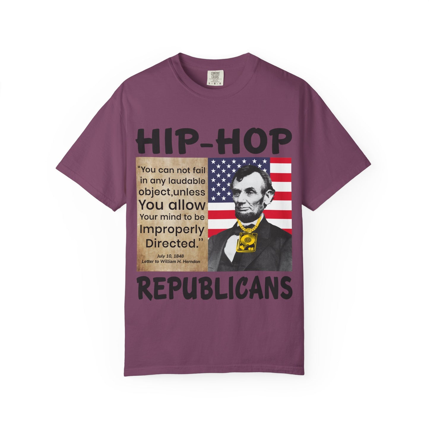 Hip-Hop Republicans T-Shirt — Lincoln Quote Patriotic Graphic Tee