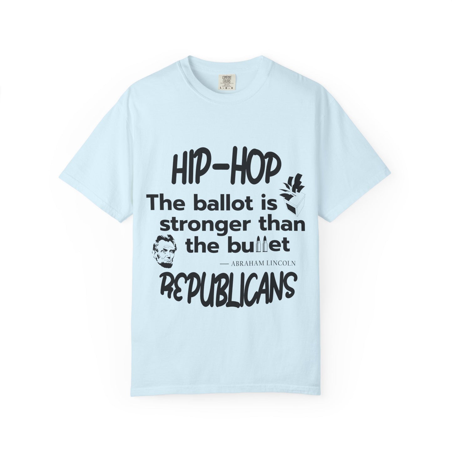 Political Statement T-Shirt — “The Ballot Is Stronger Than The Bullet” Hip-Hop Protest Tee