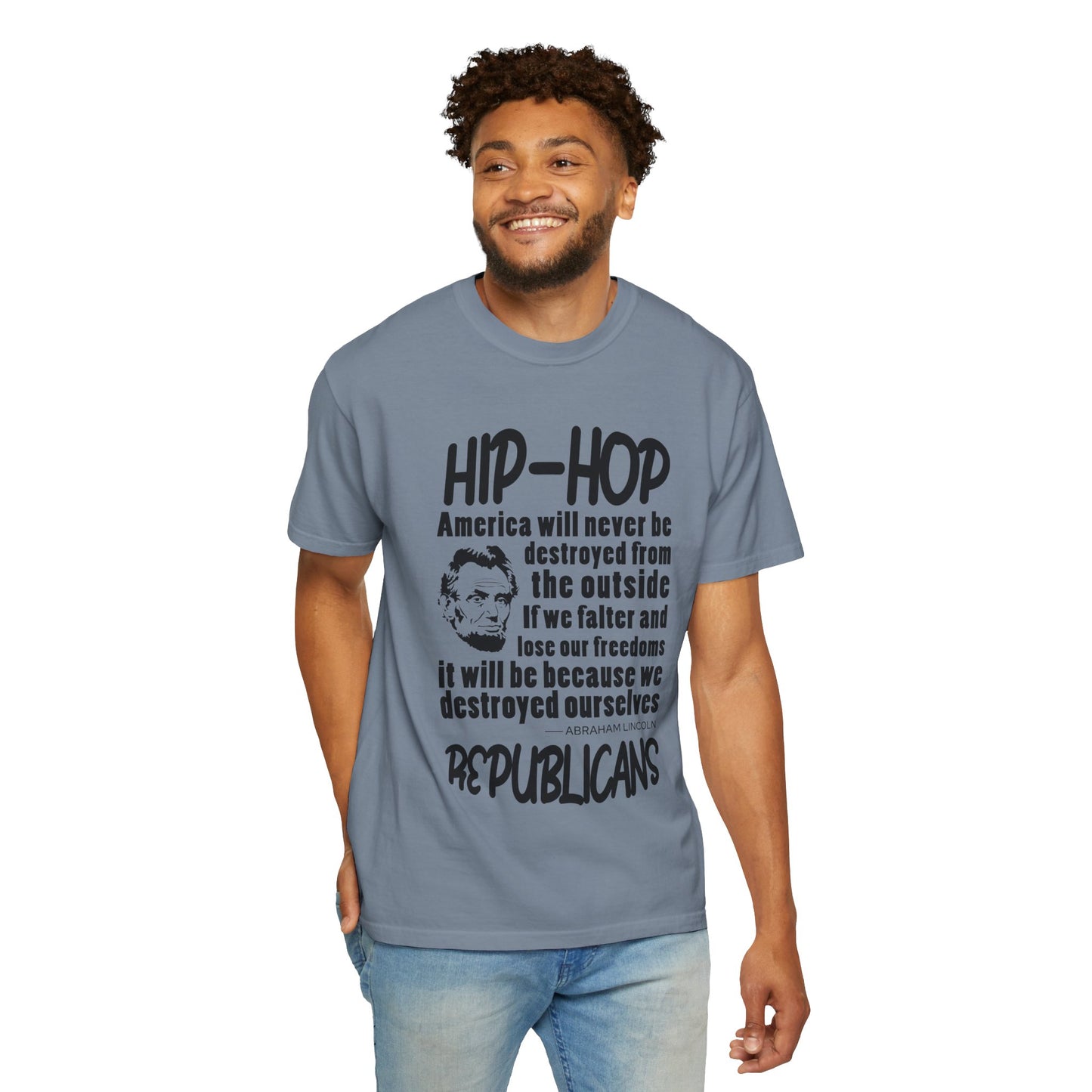 Hip-Hop Republicans Quote T-Shirt — Political Satire Tee with Lincoln Design