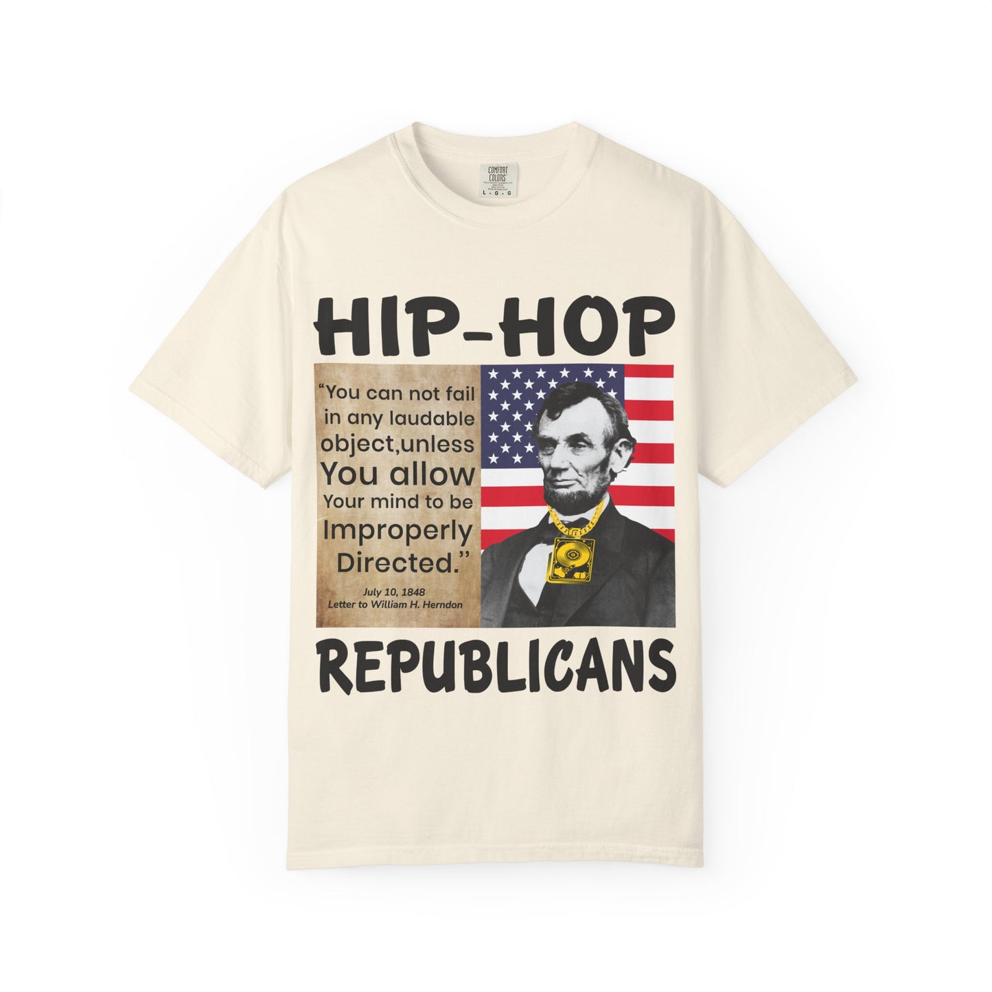 Hip-Hop Republicans T-Shirt — Lincoln Quote Patriotic Graphic Tee