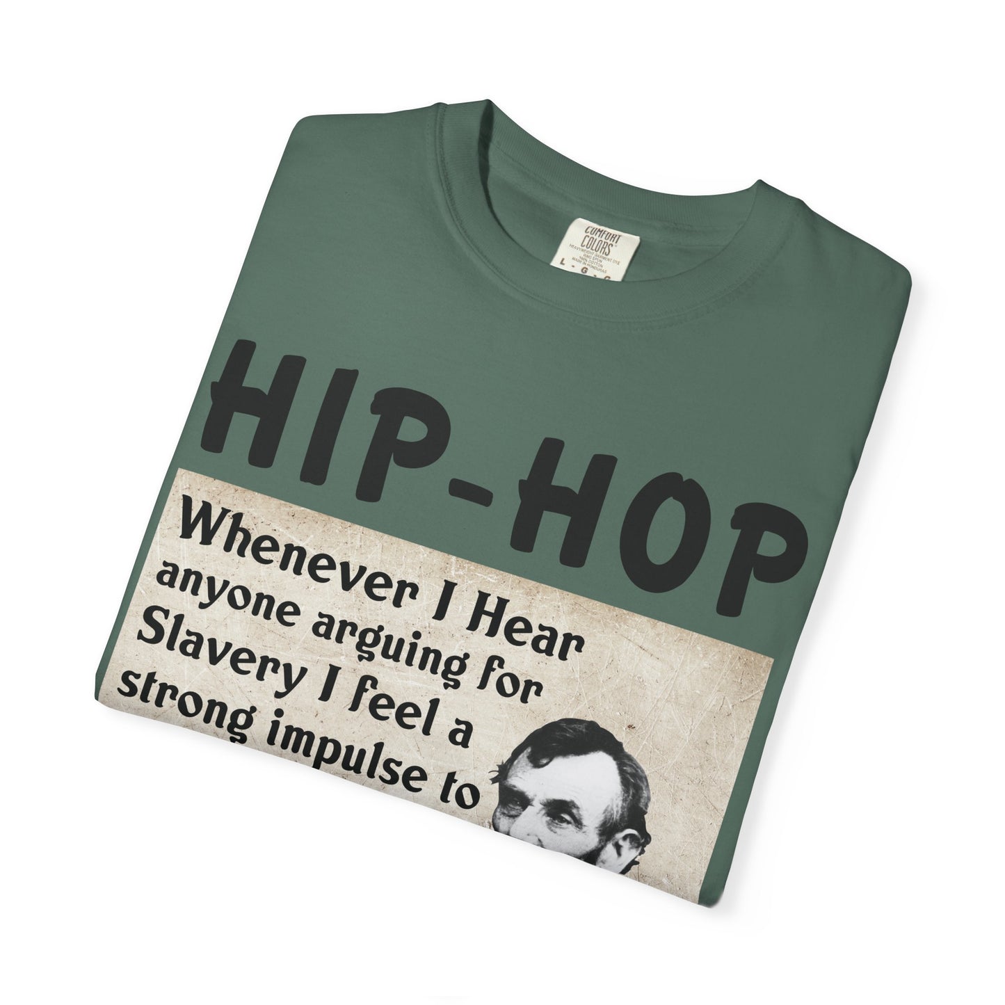 Hip-Hop Republicans T-Shirt — Vintage Lincoln Quote Graphic Tee
