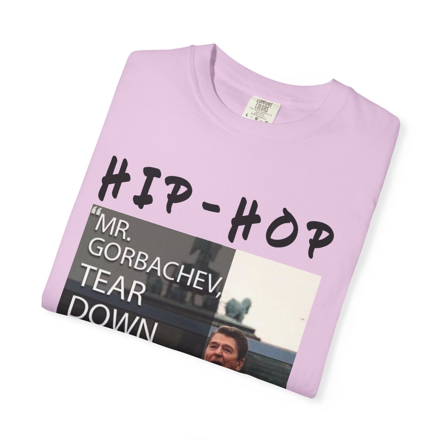 Hip-Hop Republicans T-Shirt — "Mr. Gorbachev, Tear Down This Wall!" Reagan Photo Tee