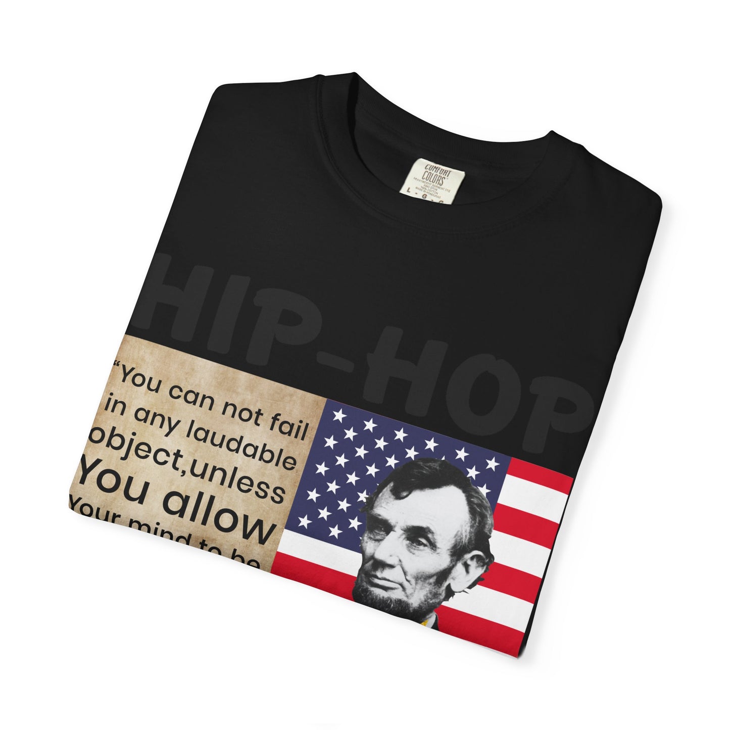 Hip-Hop Republicans T-Shirt — Lincoln Quote Patriotic Graphic Tee