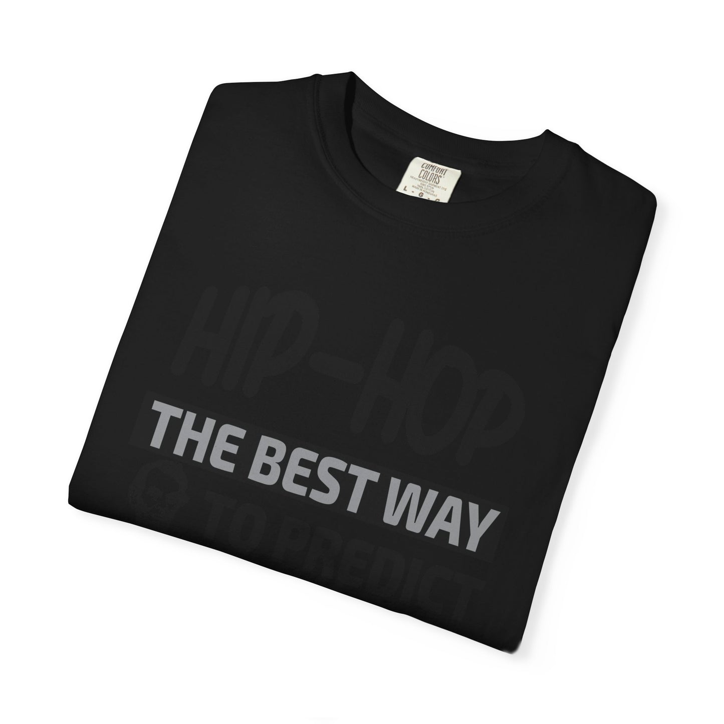 Hip-Hop Republicans T-Shirt — "The Best Way to Predict Your Future Is to Create It" Abraham Lincoln Quote