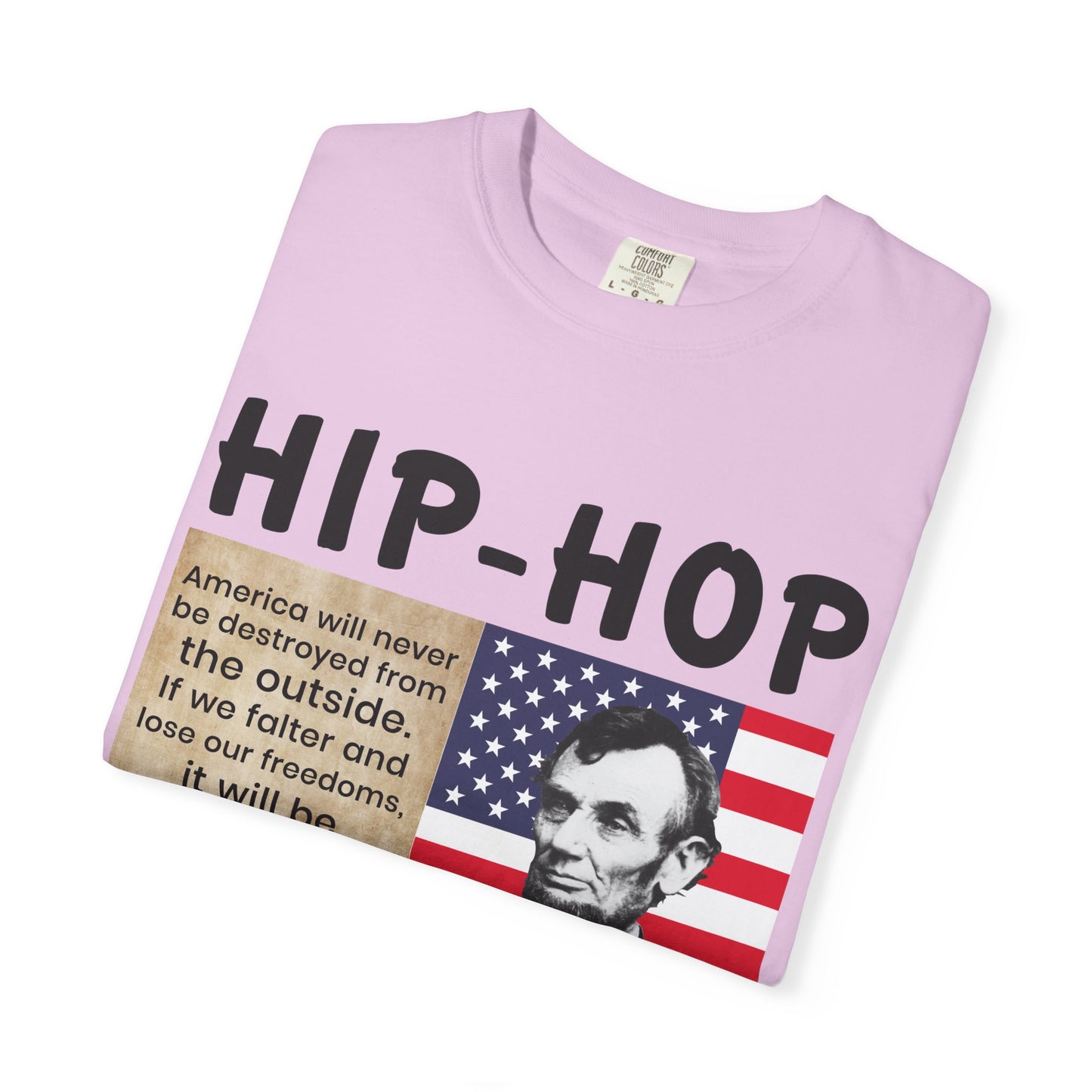 Hip-Hop Republicans T-Shirt — Lincoln Quote Patriotic Graphic Tee