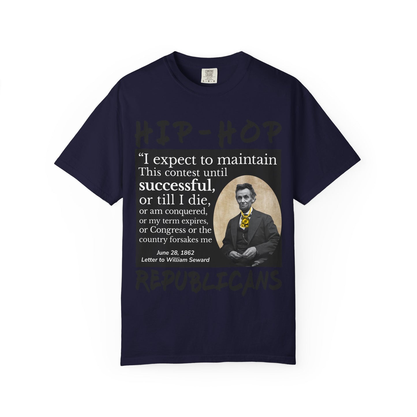Hip-Hop Republicans T-Shirt — Lincoln Quote Graphic Tee