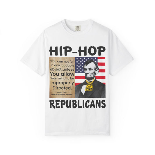 Hip-Hop Republicans T-Shirt — Lincoln Quote Patriotic Graphic Tee