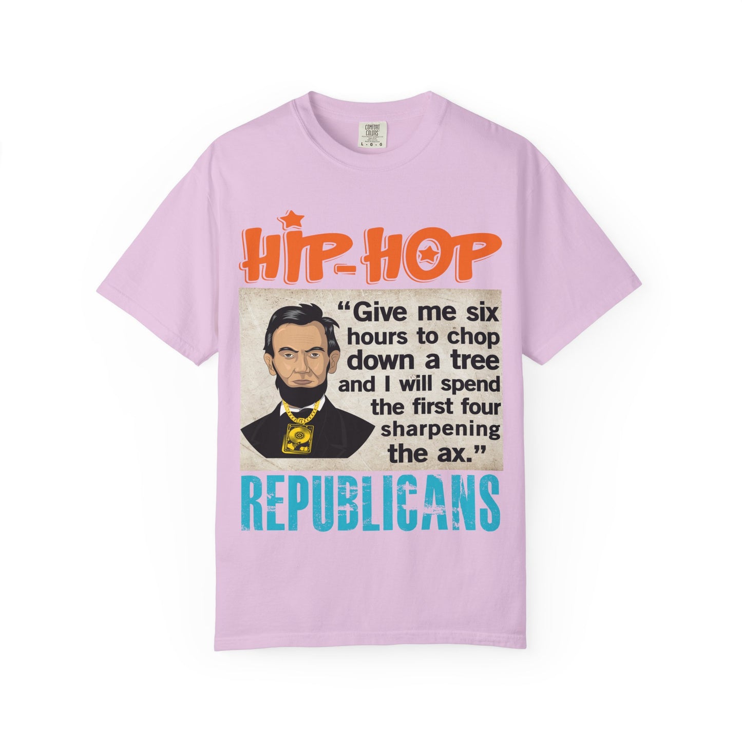 Hip Hop Republicans Abraham Lincoln Political Rap T-Shirt