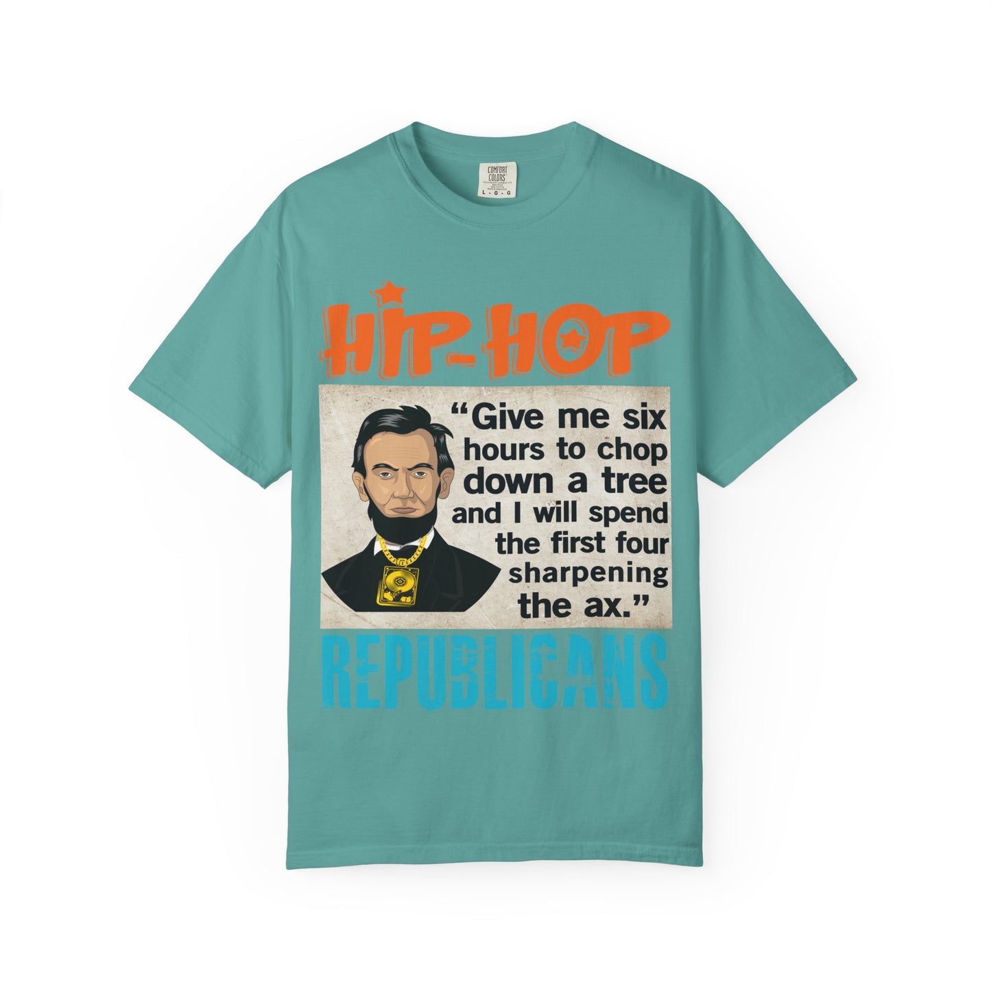 Hip Hop Republicans Abraham Lincoln Political Rap T-Shirt