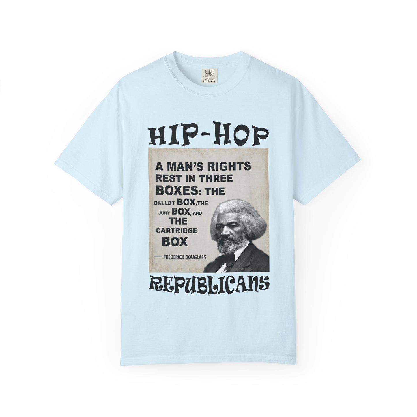 Hip Hop Republicans Frederick Douglass Quote T-Shirt