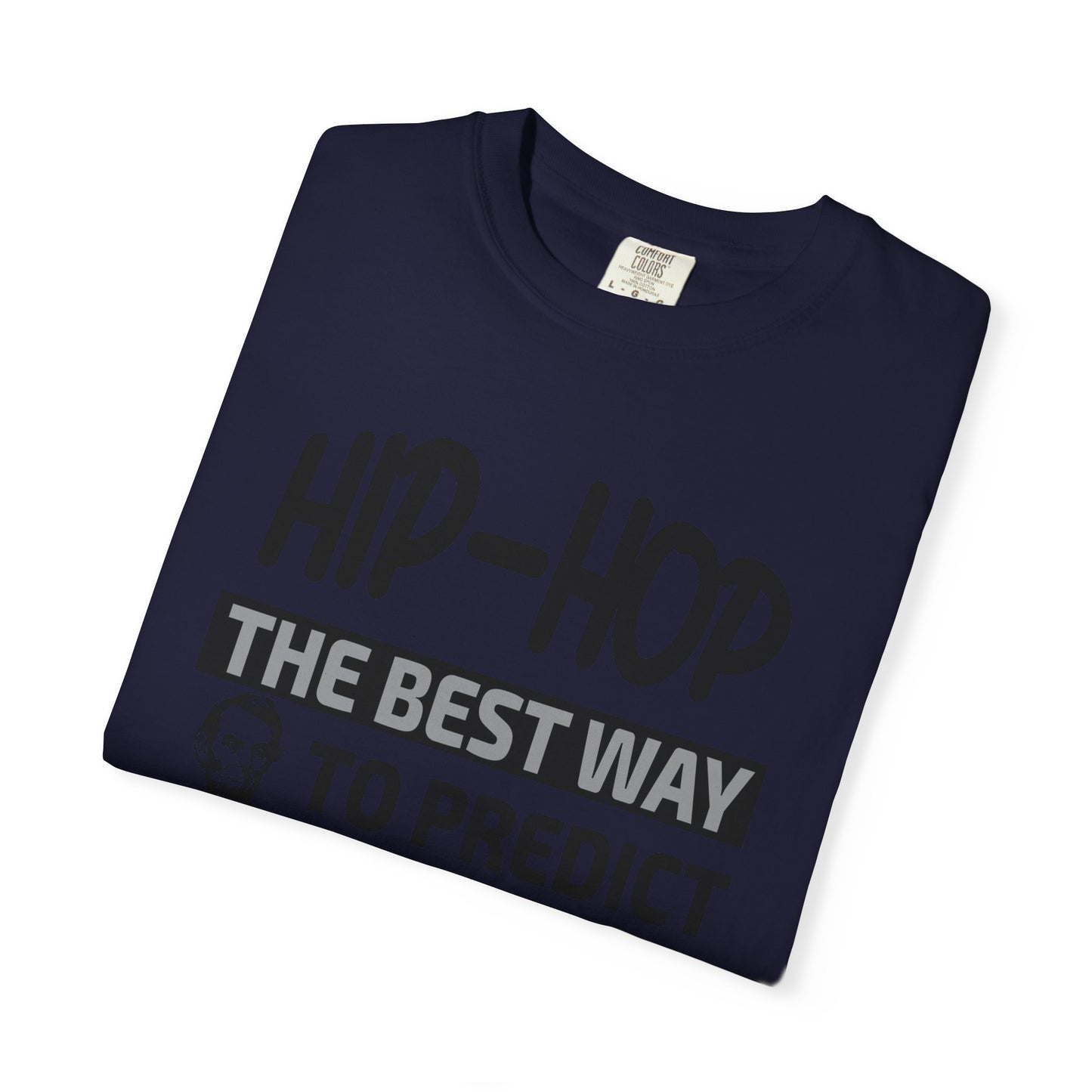 Hip-Hop Republicans T-Shirt — "The Best Way to Predict Your Future Is to Create It" Abraham Lincoln Quote