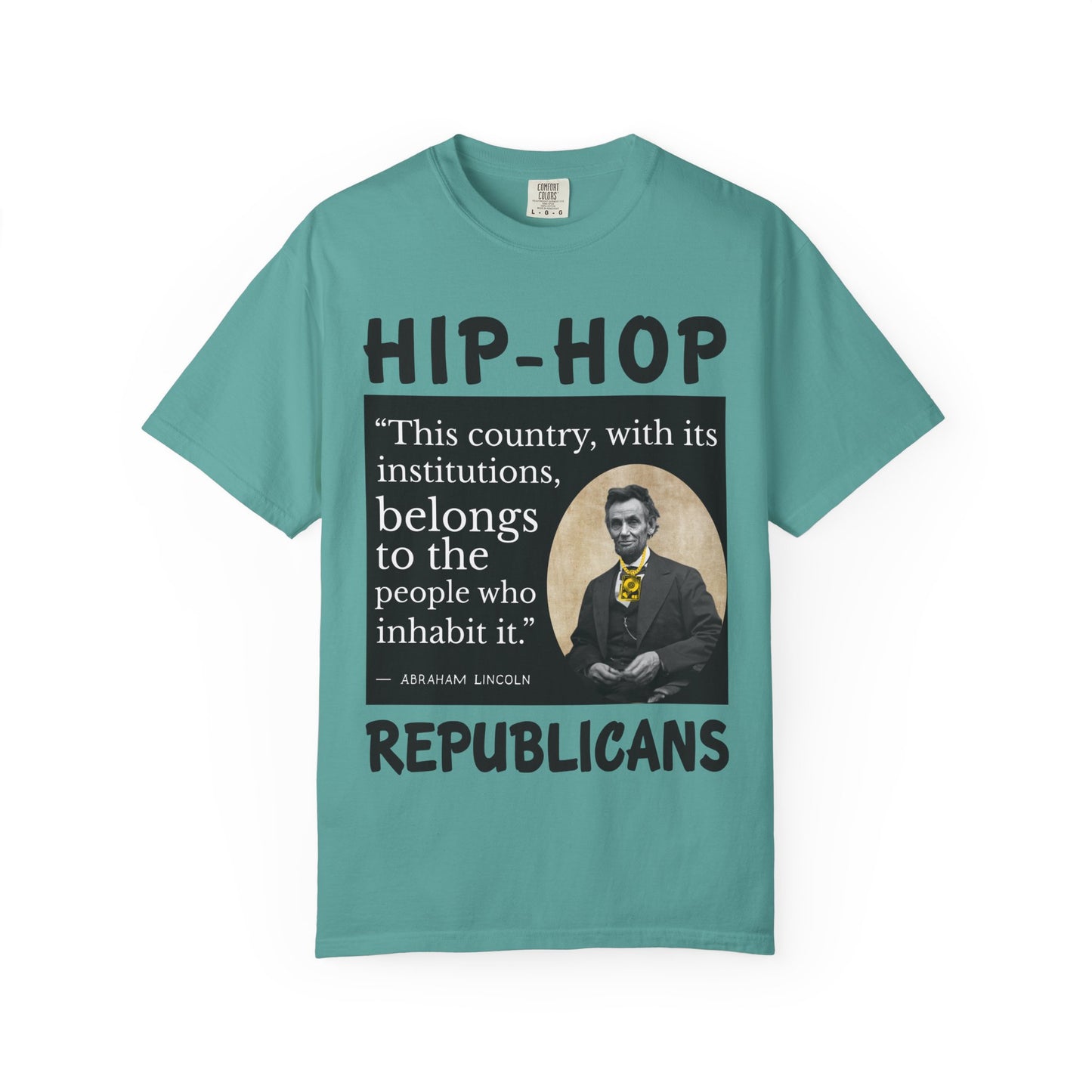 Political Quote T-Shirt — 'Hip-Hop Republicans' Graphic Tee with Historic Quote