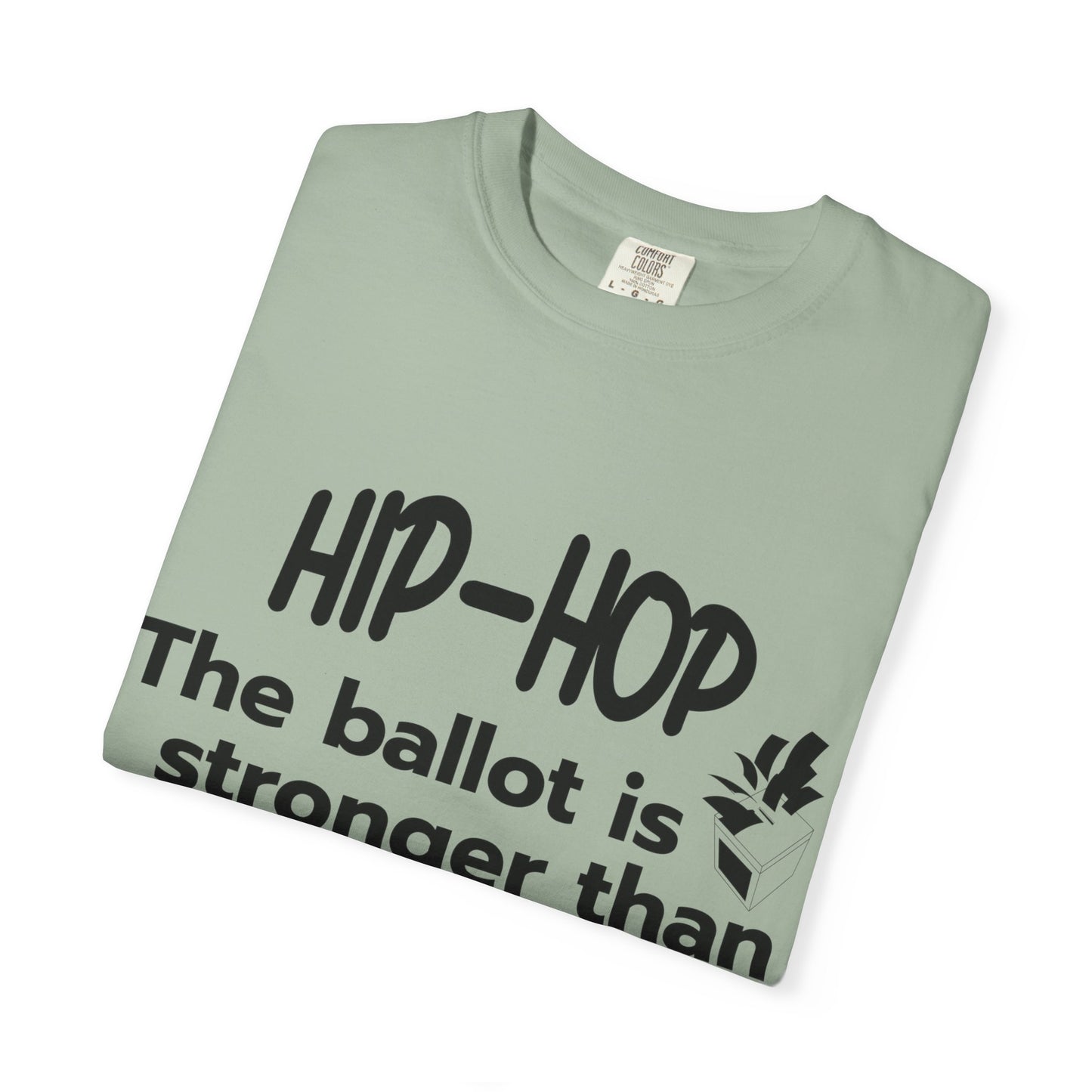 Political Statement T-Shirt — “The Ballot Is Stronger Than The Bullet” Hip-Hop Protest Tee