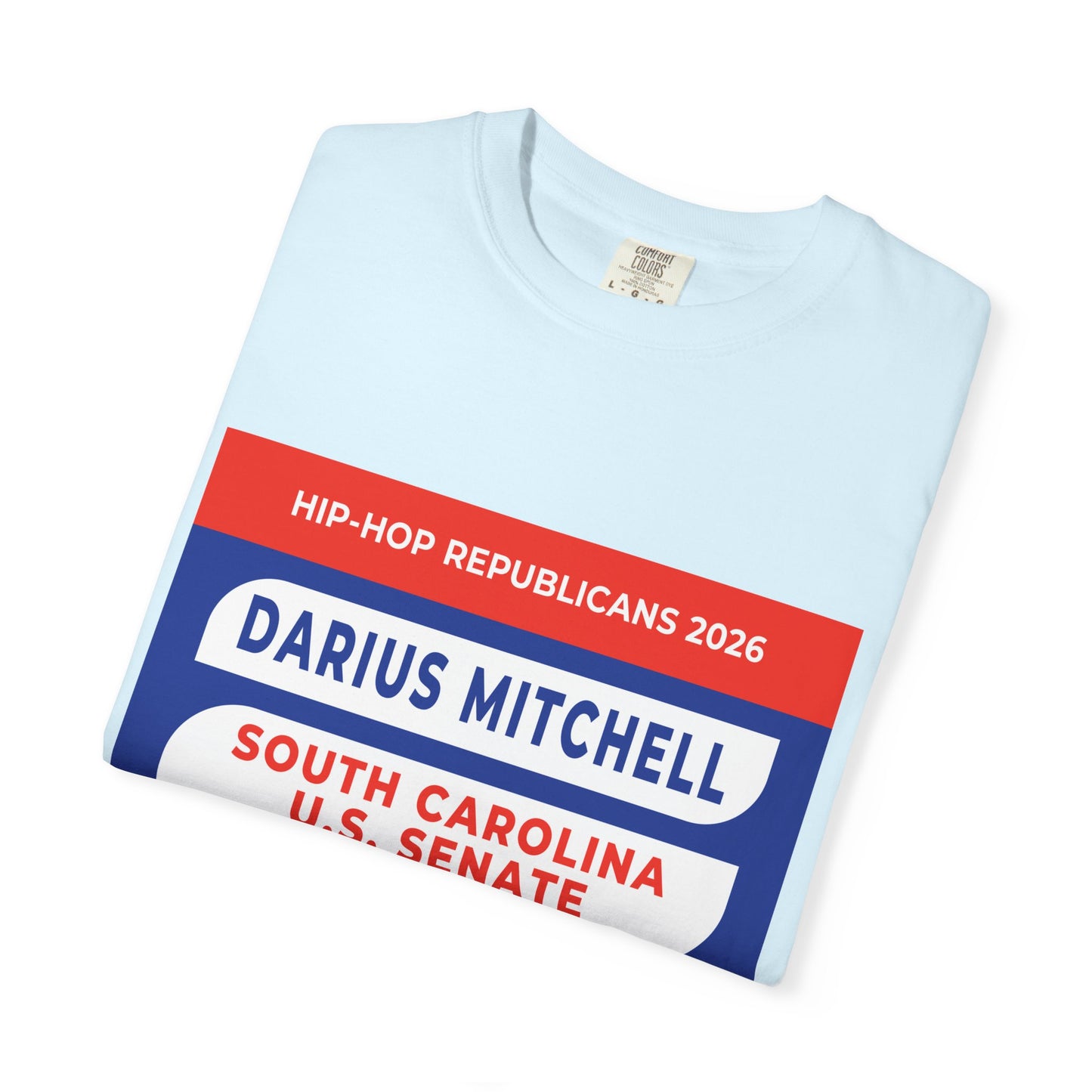 Political Campaign T-Shirt — "Darius Mitchell South Carolina U.S. Senate"