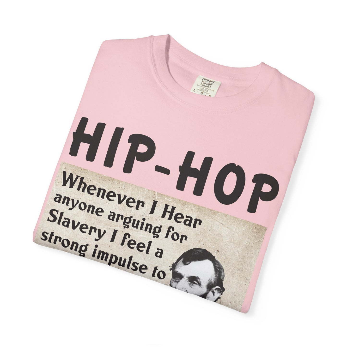 Hip-Hop Republicans T-Shirt — Vintage Lincoln Quote Graphic Tee