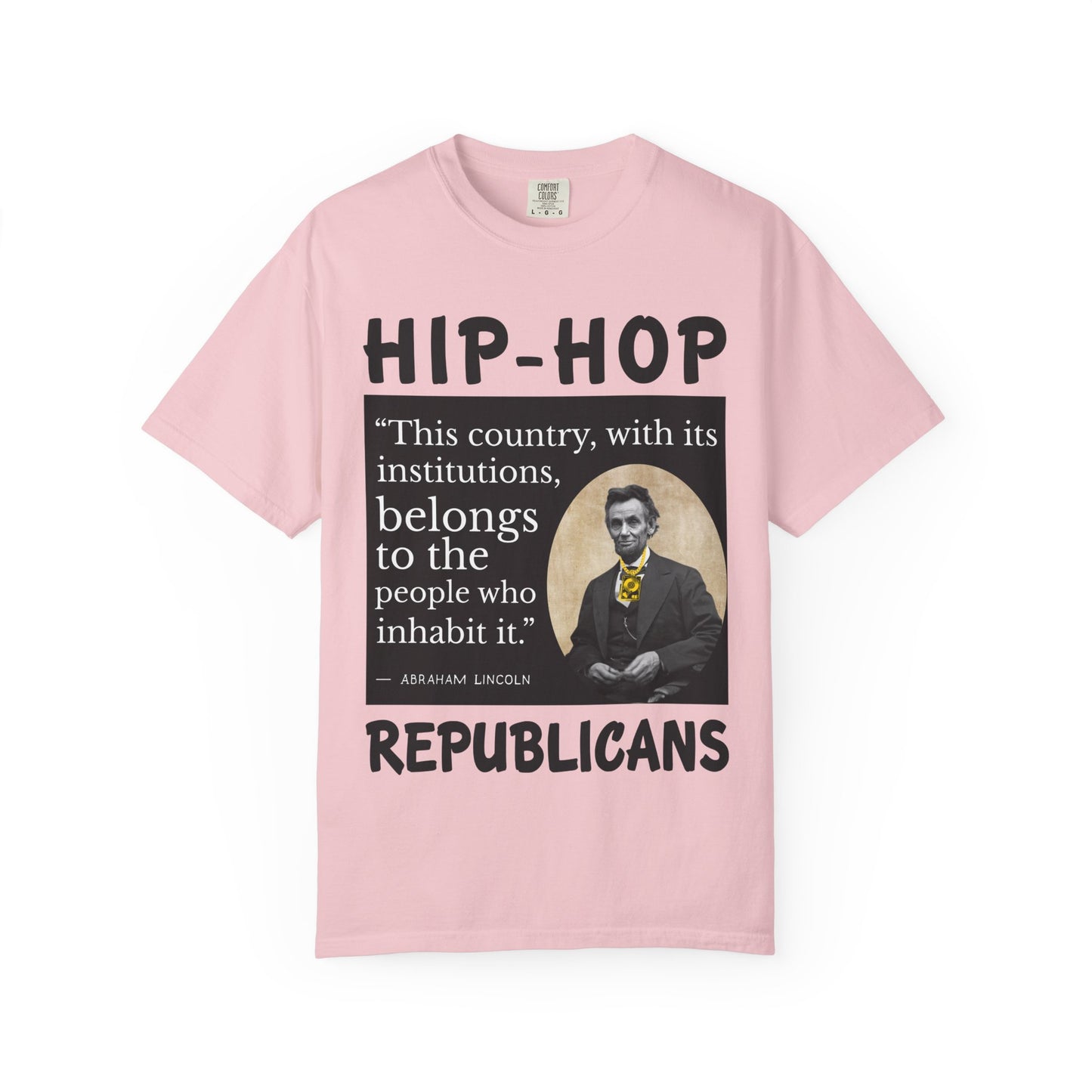 Political Quote T-Shirt — 'Hip-Hop Republicans' Graphic Tee with Historic Quote