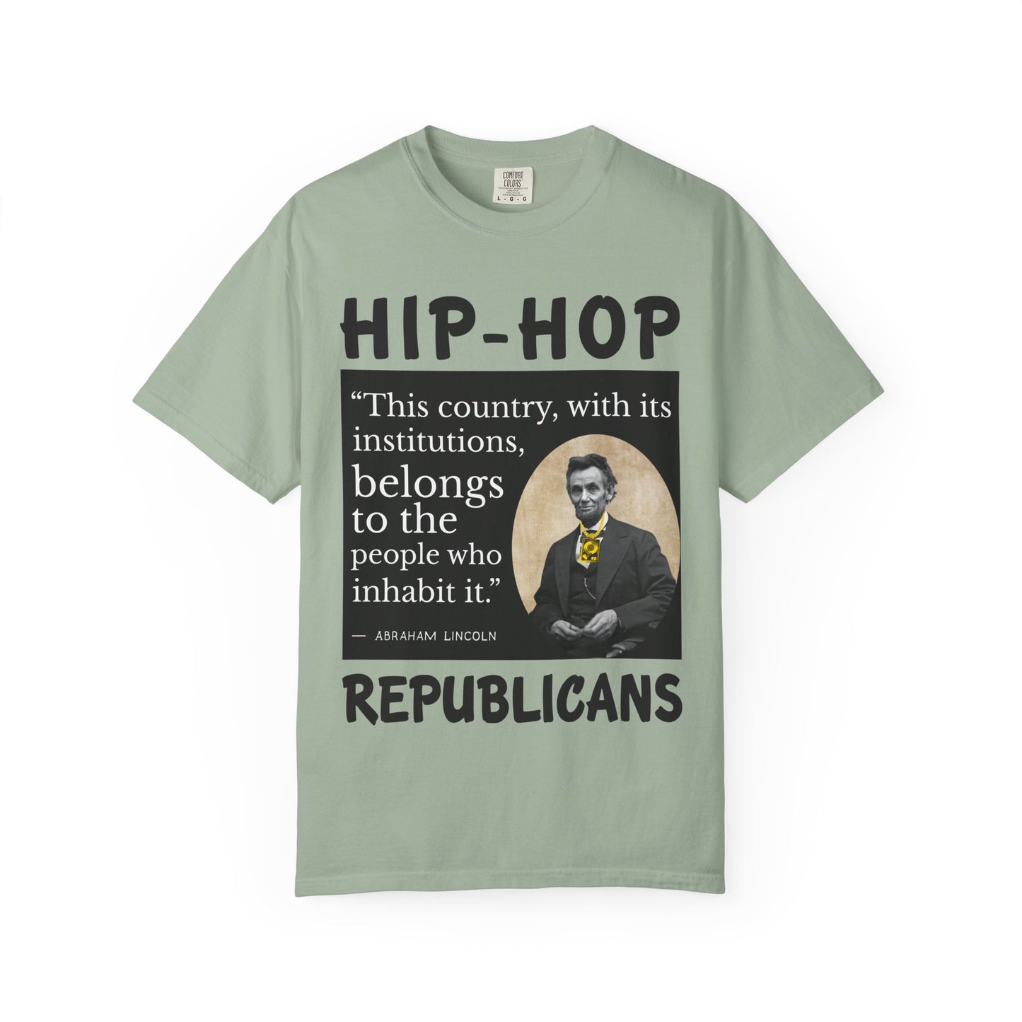 Political Quote T-Shirt — 'Hip-Hop Republicans' Graphic Tee with Historic Quote