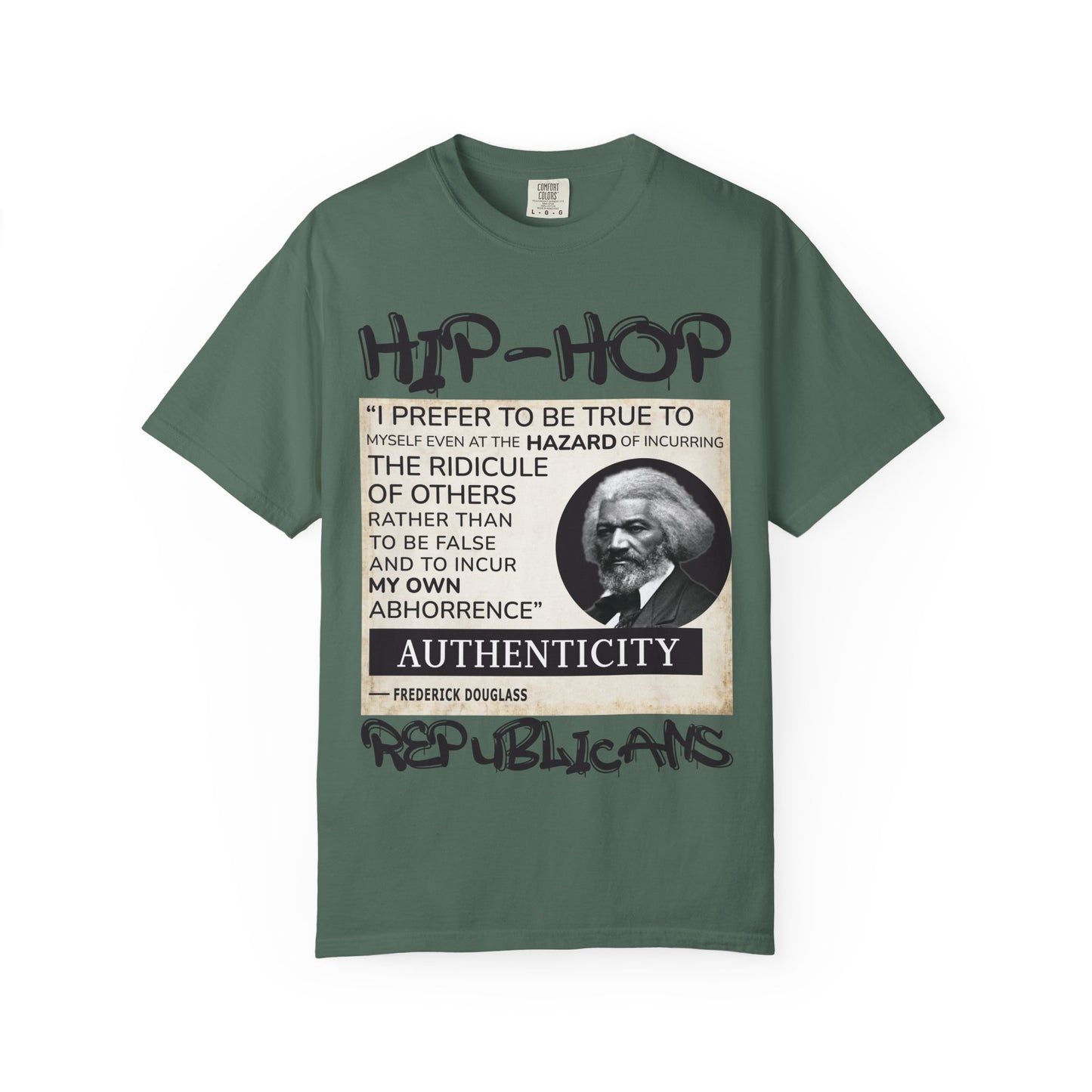Hip-Hop Authenticity T-Shirt — Frederick Douglass Quote "I Prefer to Be True"