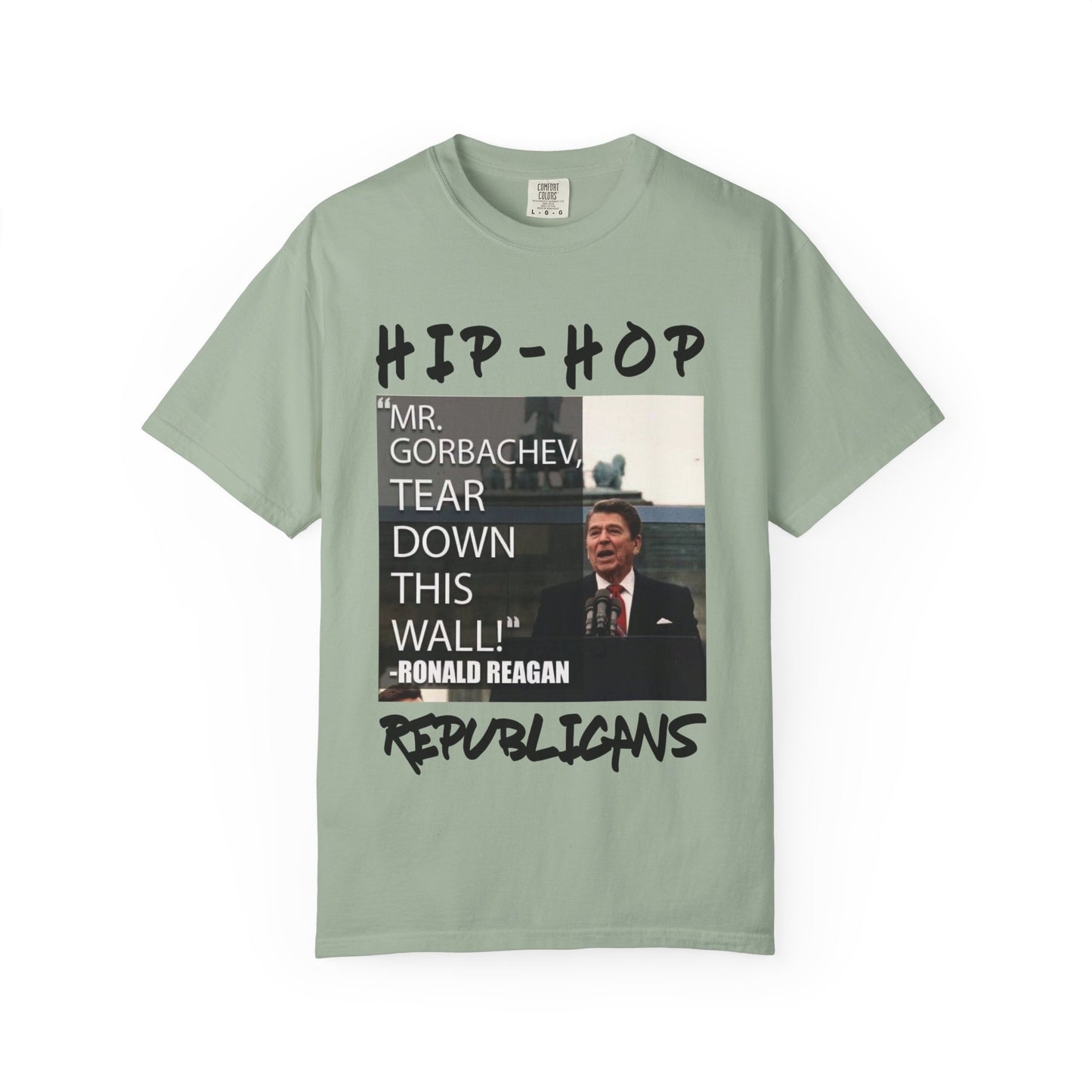 Hip-Hop Republicans T-Shirt — "Mr. Gorbachev, Tear Down This Wall!" Reagan Photo Tee