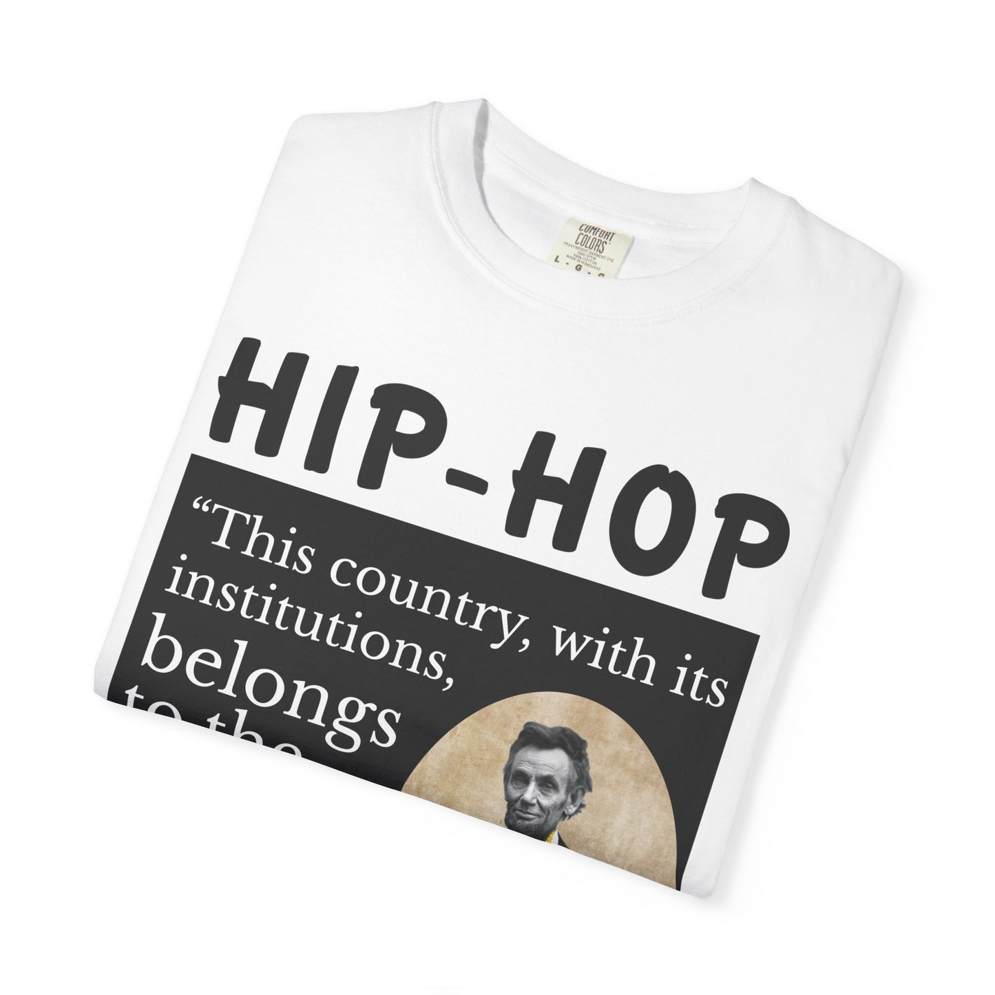 Political Quote T-Shirt — 'Hip-Hop Republicans' Graphic Tee with Historic Quote