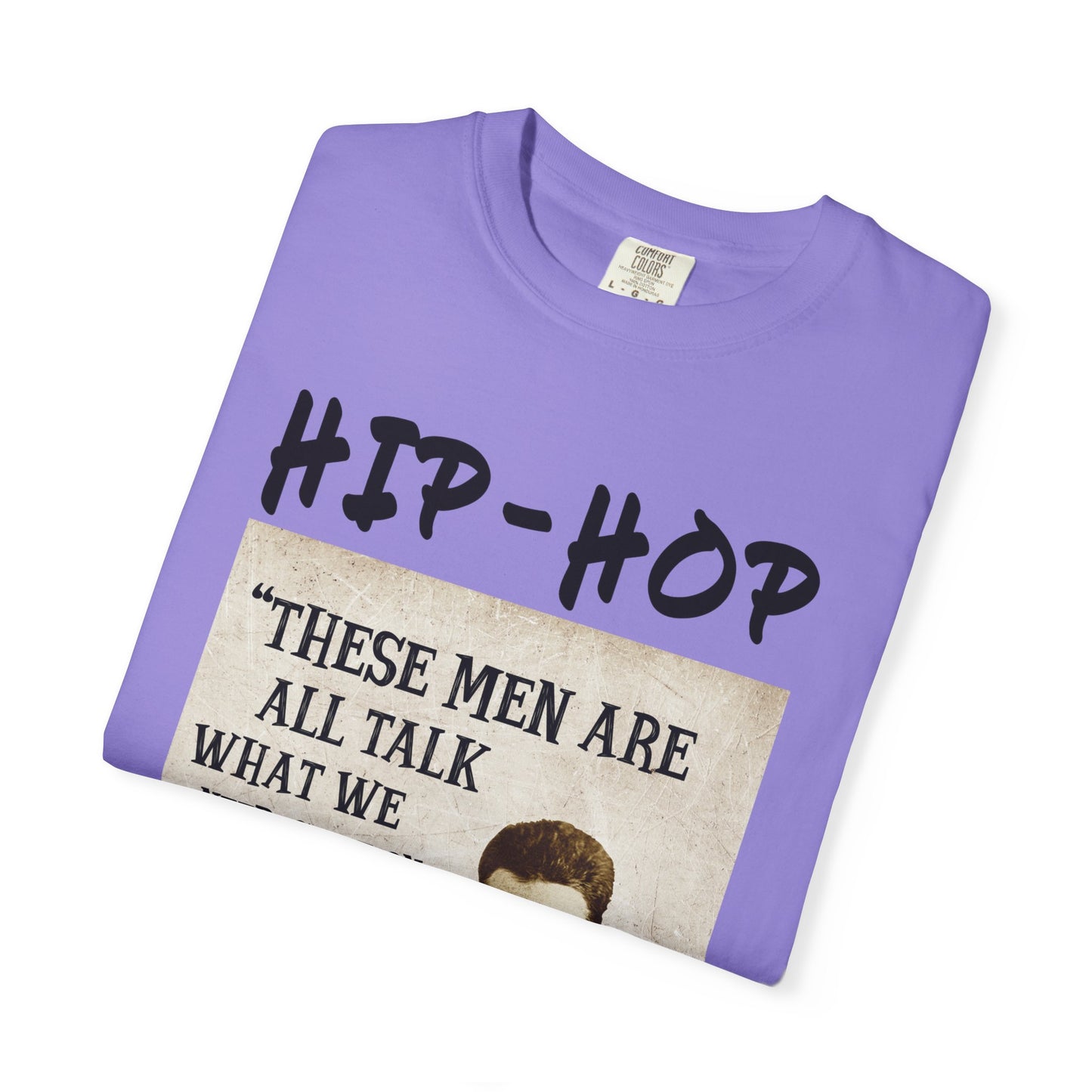 Hip-Hop Republicans T-Shirt — "These Men Are All Talk" John Brown Quote Graphic Tee