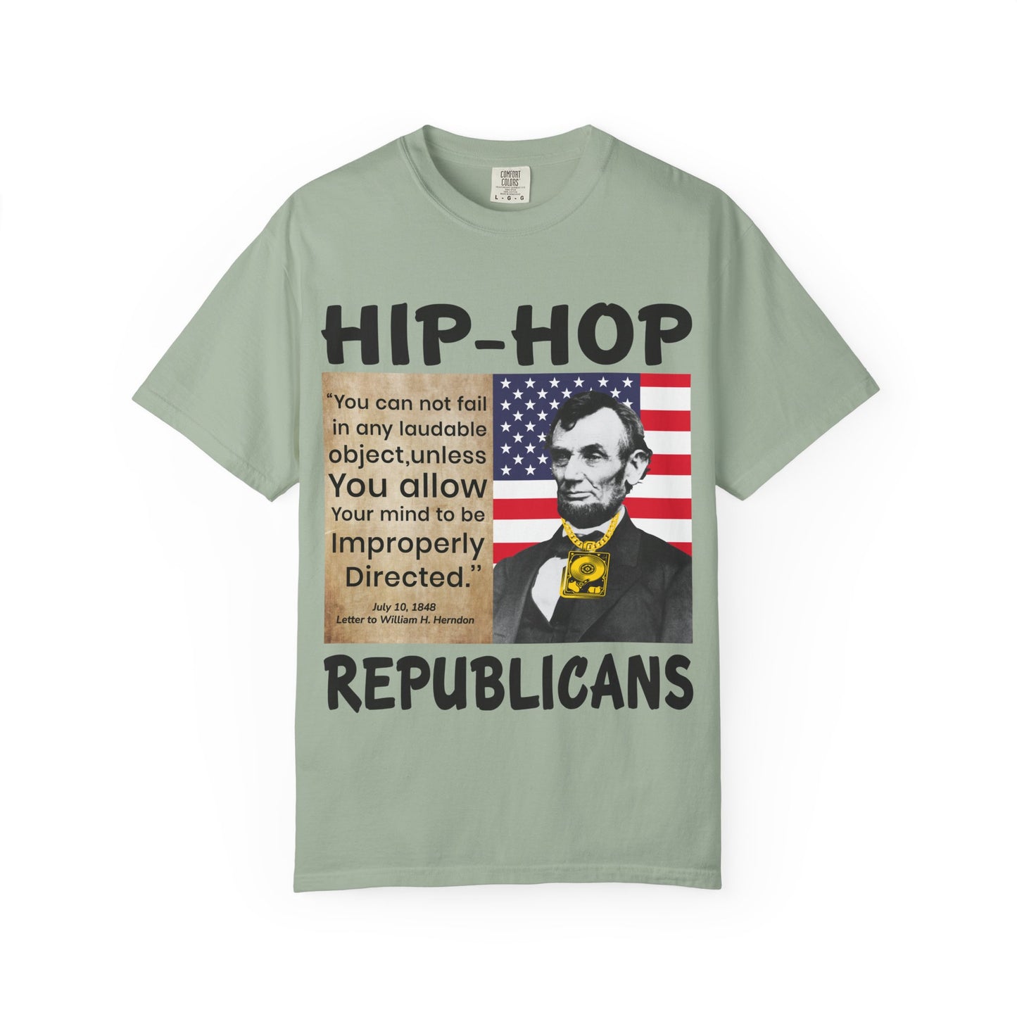 Hip-Hop Republicans T-Shirt — Lincoln Quote Patriotic Graphic Tee