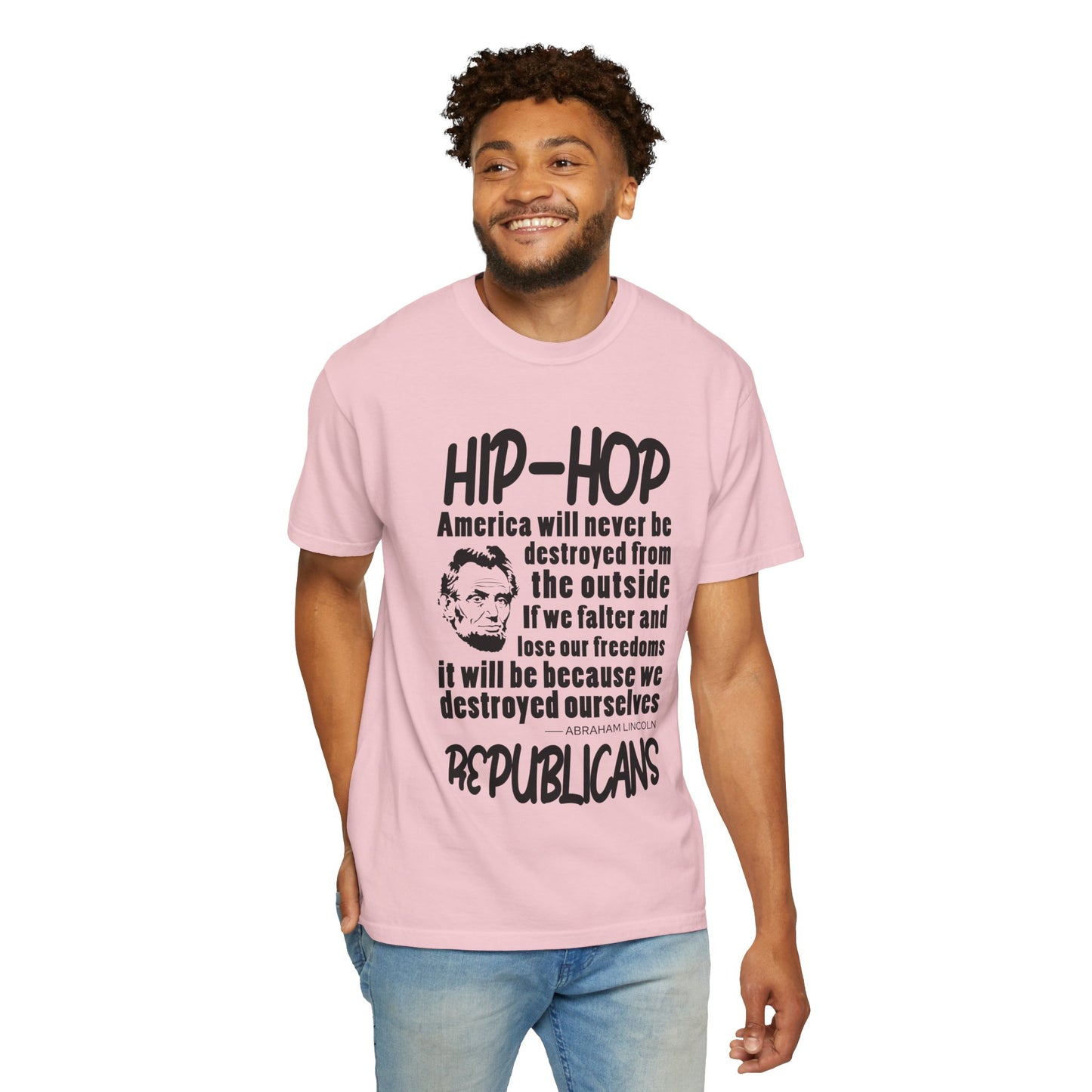 Hip-Hop Republicans Quote T-Shirt — Political Satire Tee with Lincoln Design