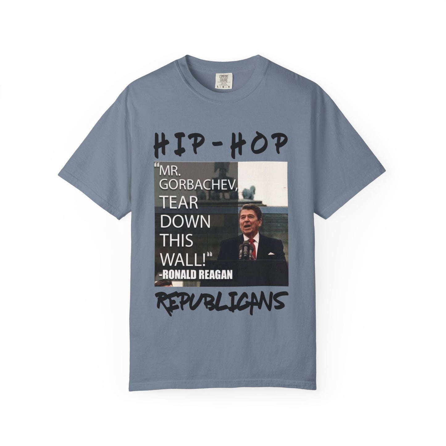 Hip-Hop Republicans T-Shirt — "Mr. Gorbachev, Tear Down This Wall!" Reagan Photo Tee