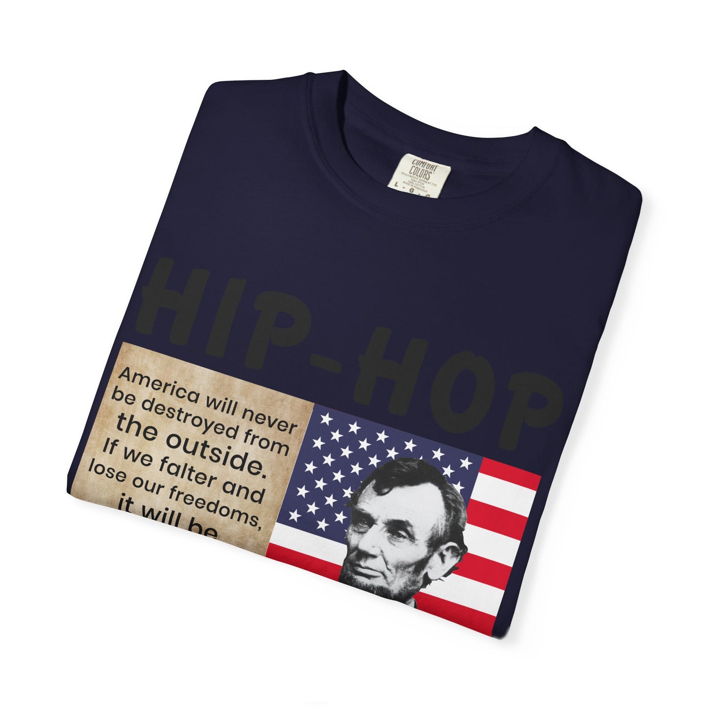 Hip-Hop Republicans T-Shirt — Lincoln Quote Patriotic Graphic Tee