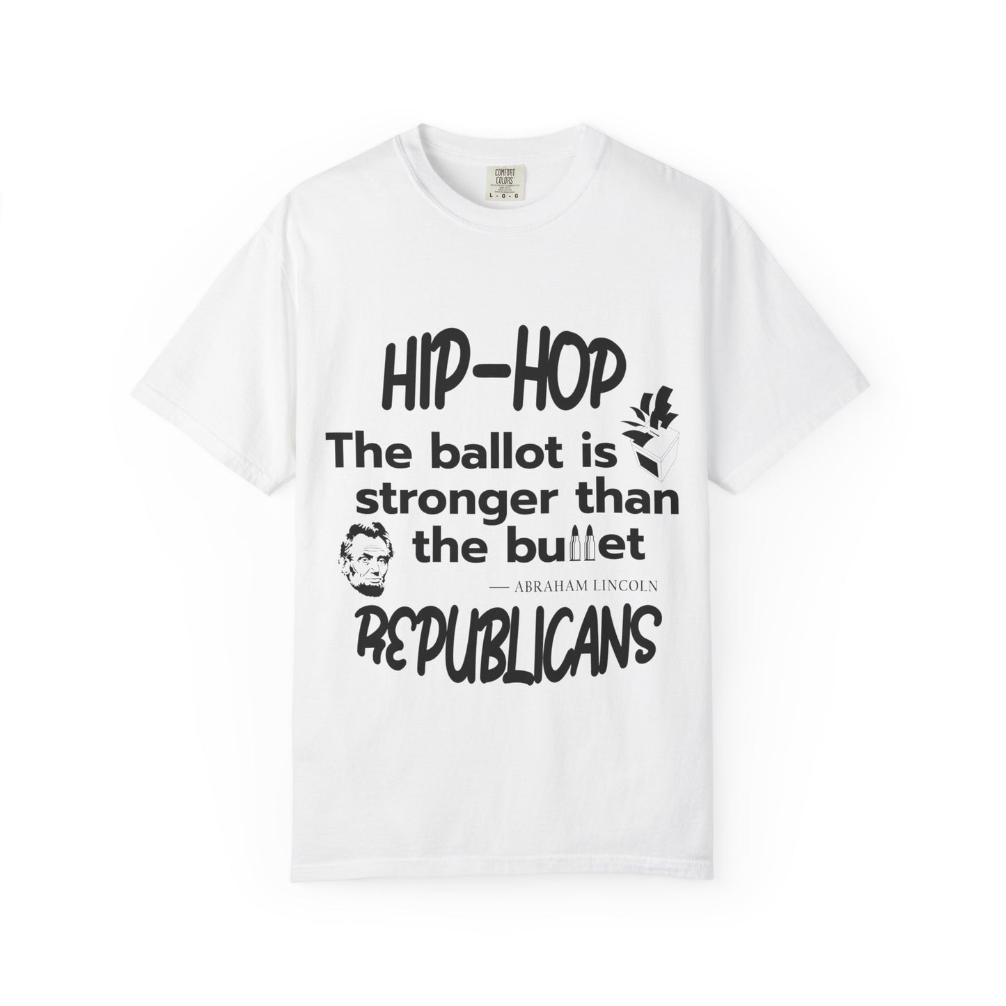 Political Statement T-Shirt — “The Ballot Is Stronger Than The Bullet” Hip-Hop Protest Tee