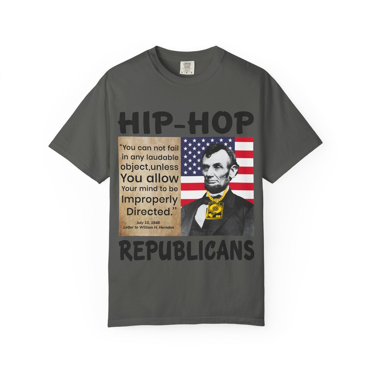 Hip-Hop Republicans T-Shirt — Lincoln Quote Patriotic Graphic Tee