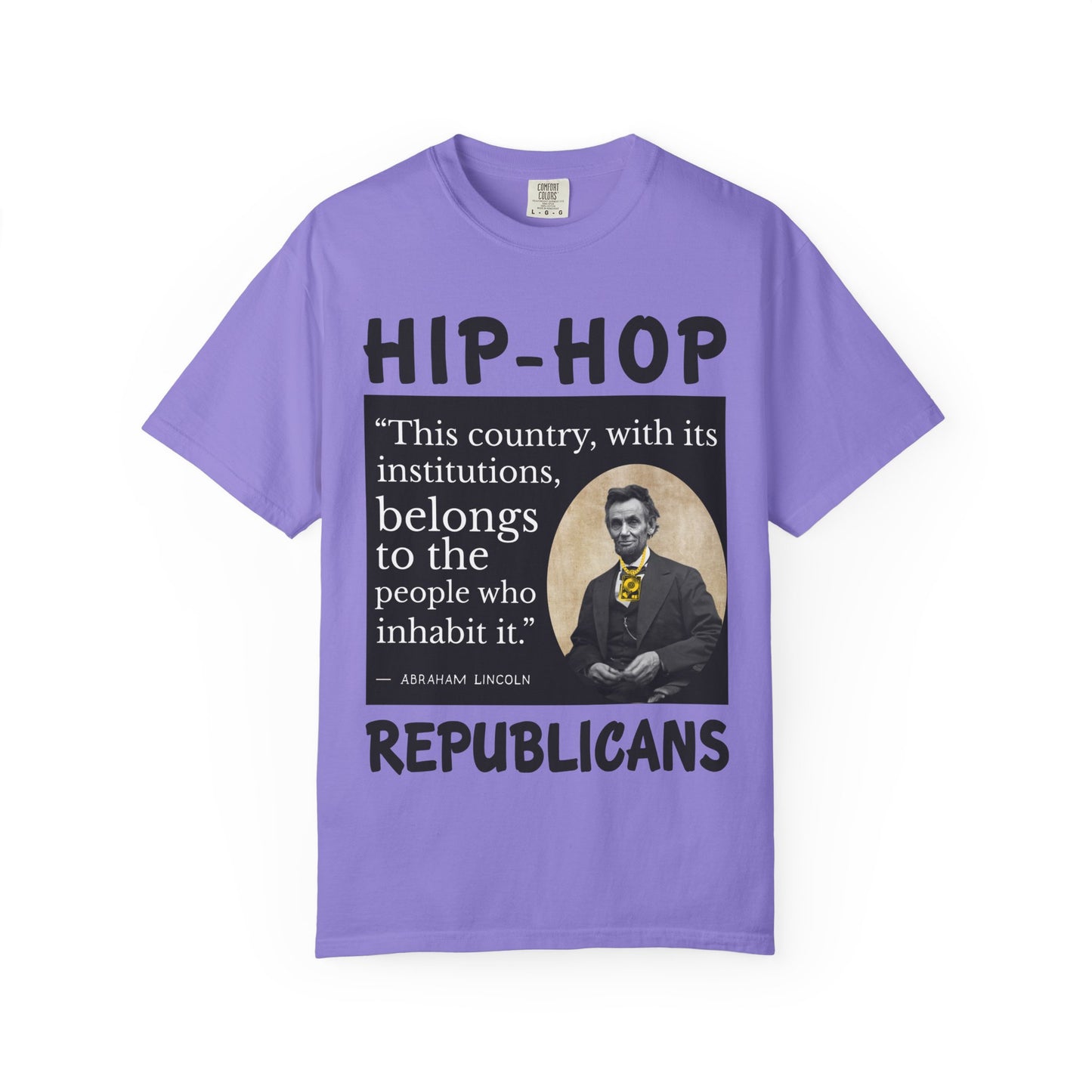 Political Quote T-Shirt — 'Hip-Hop Republicans' Graphic Tee with Historic Quote