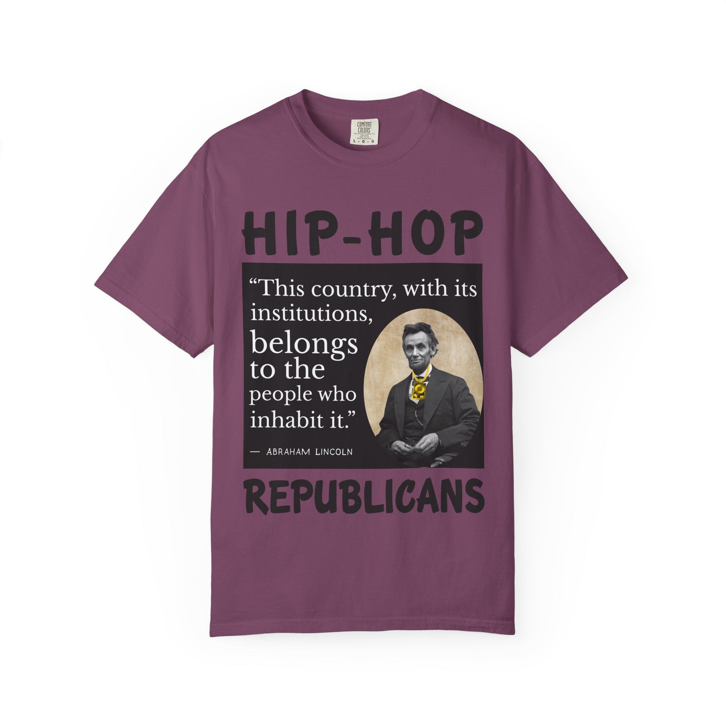 Political Quote T-Shirt — 'Hip-Hop Republicans' Graphic Tee with Historic Quote