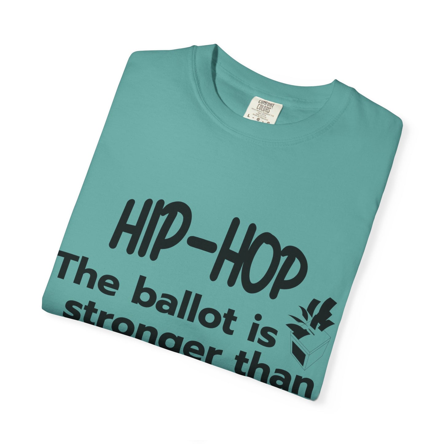 Political Statement T-Shirt — “The Ballot Is Stronger Than The Bullet” Hip-Hop Protest Tee