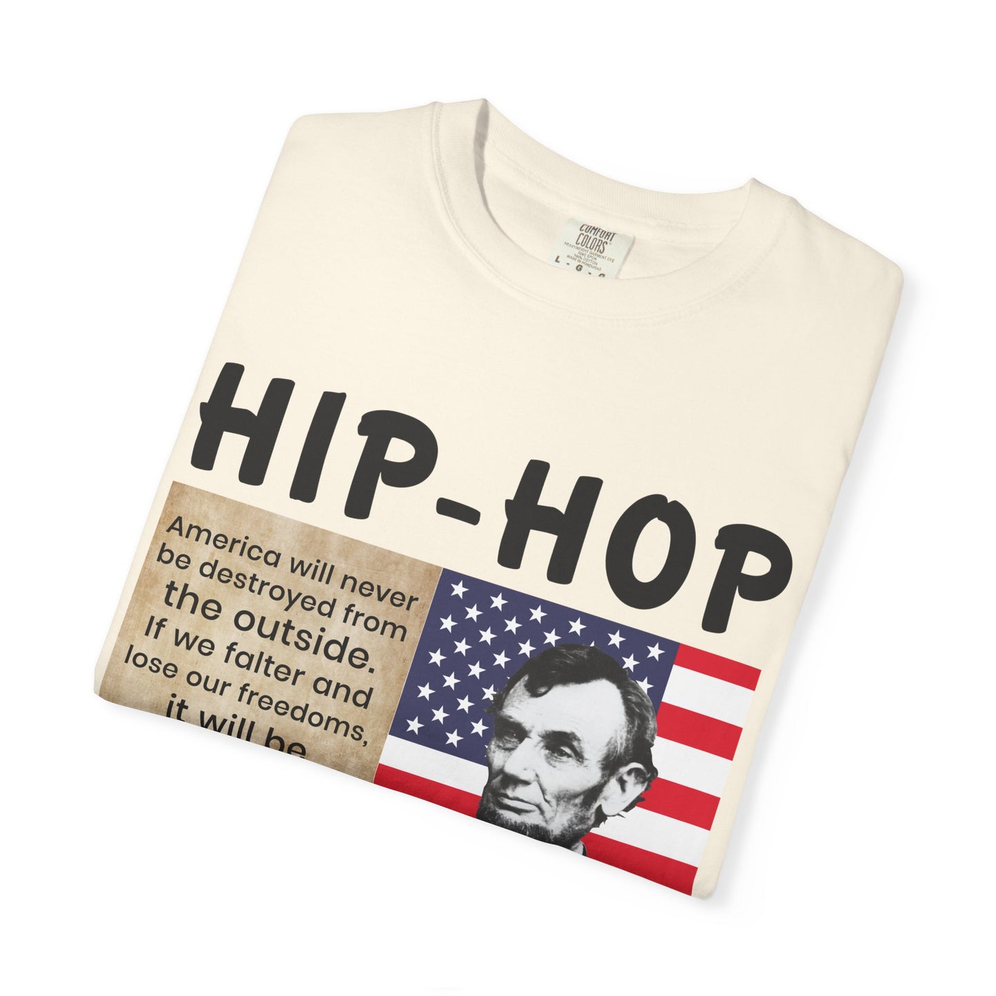Hip-Hop Republicans T-Shirt — Lincoln Quote Patriotic Graphic Tee