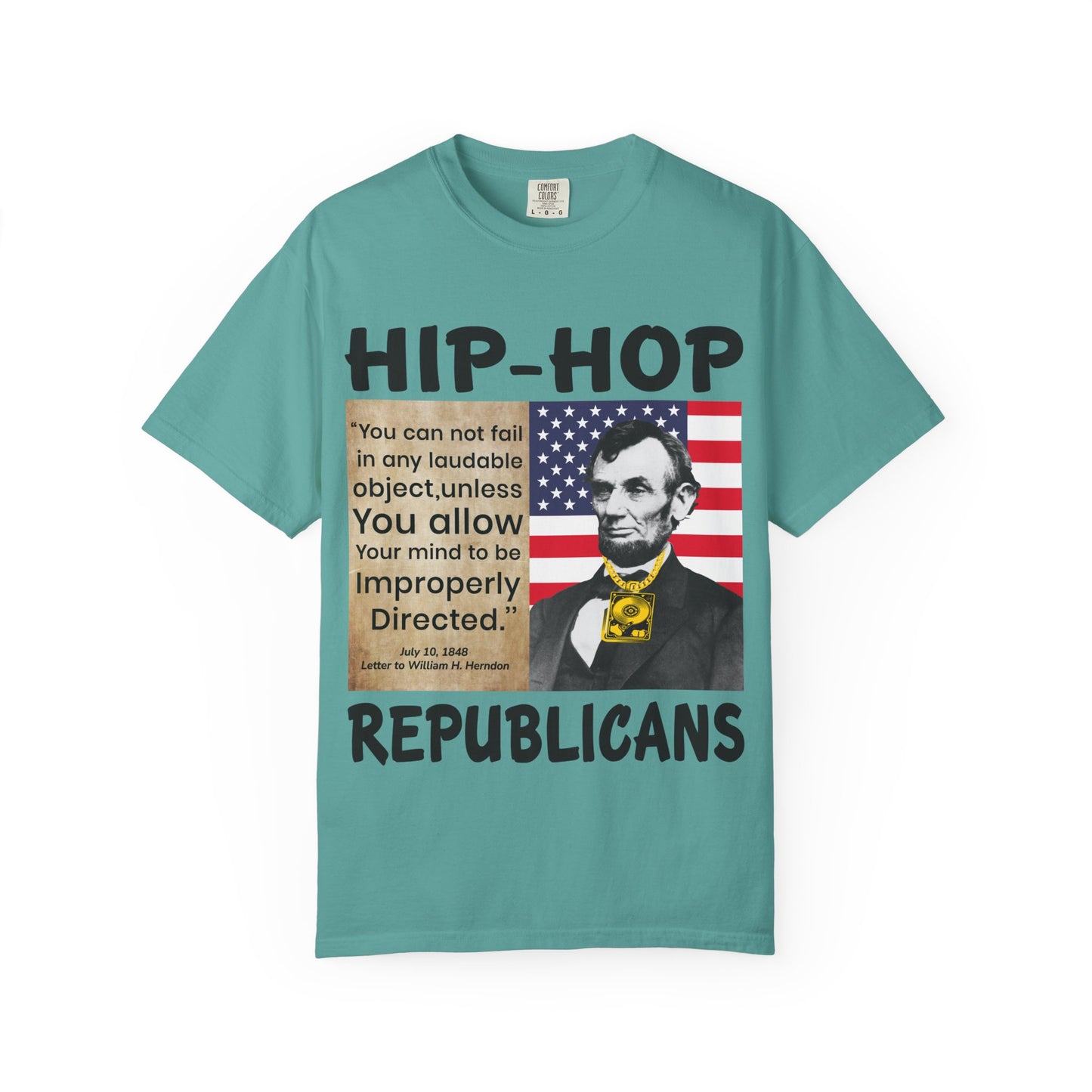 Hip-Hop Republicans T-Shirt — Lincoln Quote Patriotic Graphic Tee