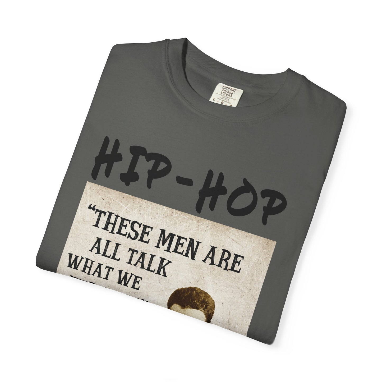 Hip-Hop Republicans T-Shirt — "These Men Are All Talk" John Brown Quote Graphic Tee