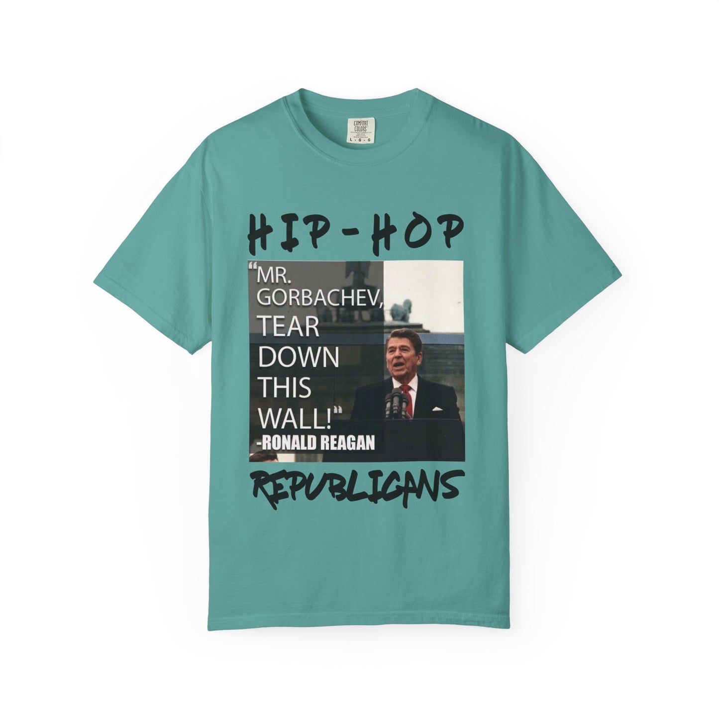 Hip-Hop Republicans T-Shirt — "Mr. Gorbachev, Tear Down This Wall!" Reagan Photo Tee