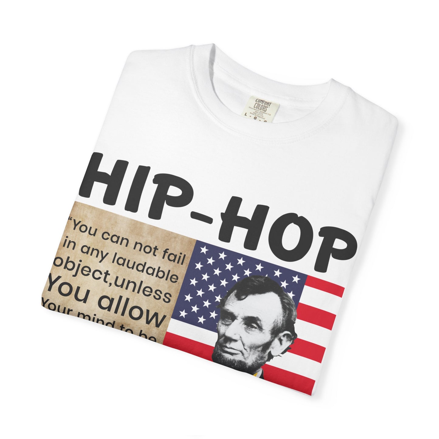 Hip-Hop Republicans T-Shirt — Lincoln Quote Patriotic Graphic Tee