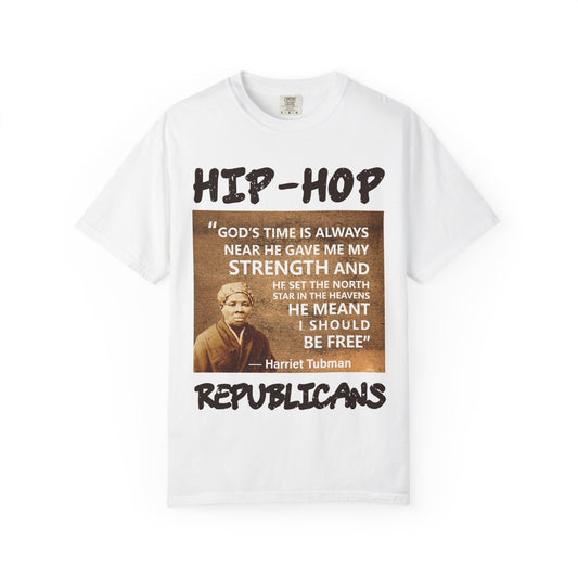 Hip-Hop Republicans T-Shirt — Harriet Tubman Quote Graphic Tee