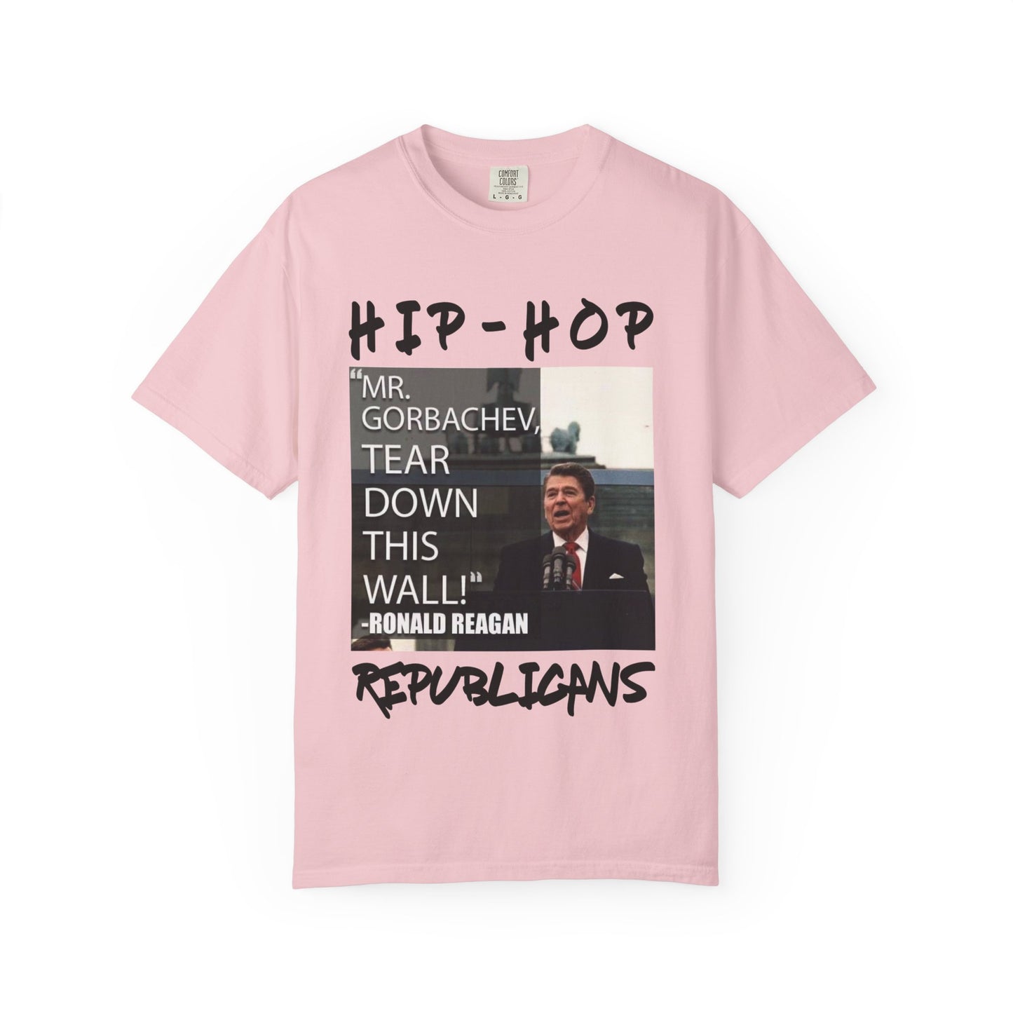 Hip-Hop Republicans T-Shirt — "Mr. Gorbachev, Tear Down This Wall!" Reagan Photo Tee