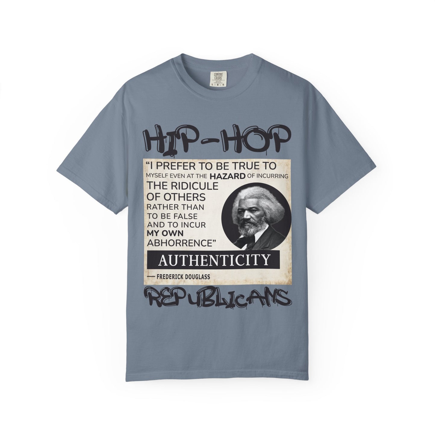 Hip-Hop Authenticity T-Shirt — Frederick Douglass Quote "I Prefer to Be True"