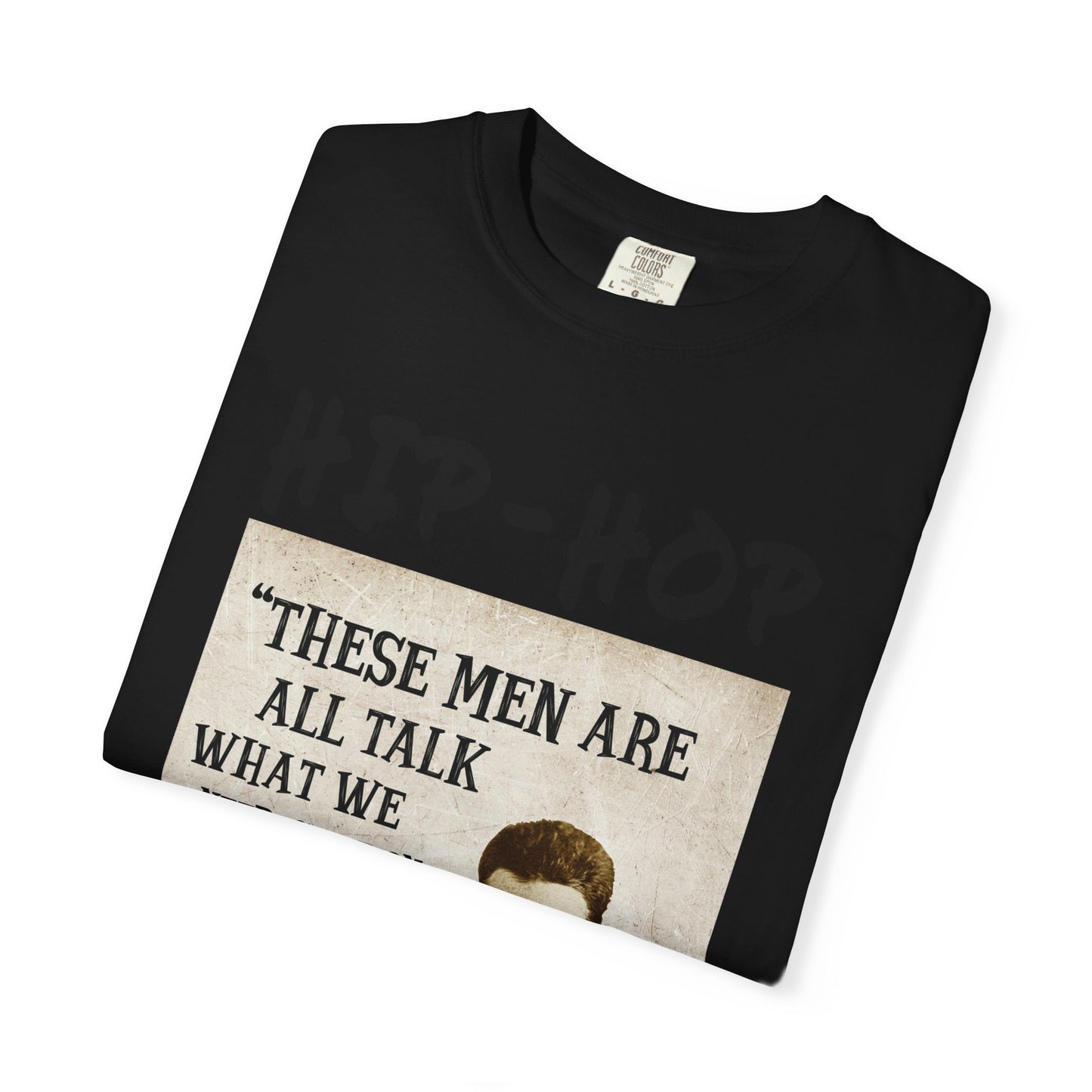 Hip-Hop Republicans T-Shirt — "These Men Are All Talk" John Brown Quote Graphic Tee