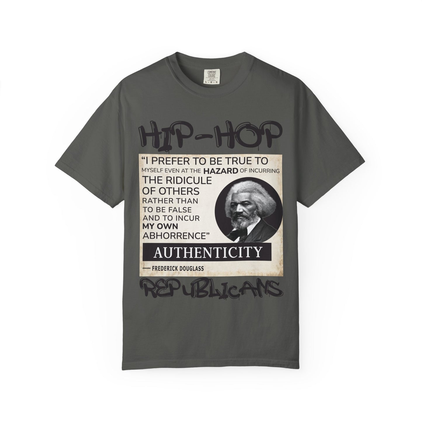 Hip-Hop Authenticity T-Shirt — Frederick Douglass Quote "I Prefer to Be True"