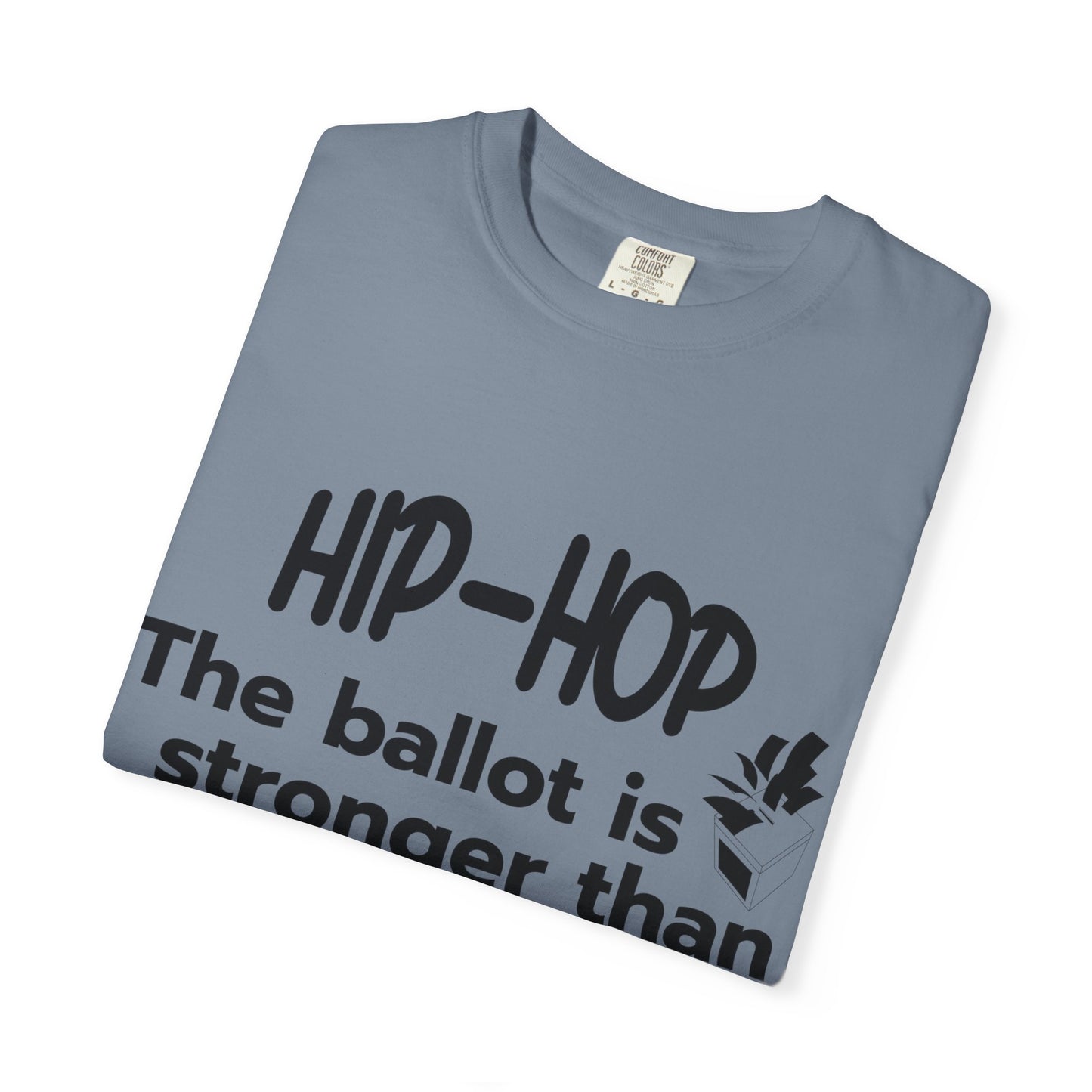 Political Statement T-Shirt — “The Ballot Is Stronger Than The Bullet” Hip-Hop Protest Tee