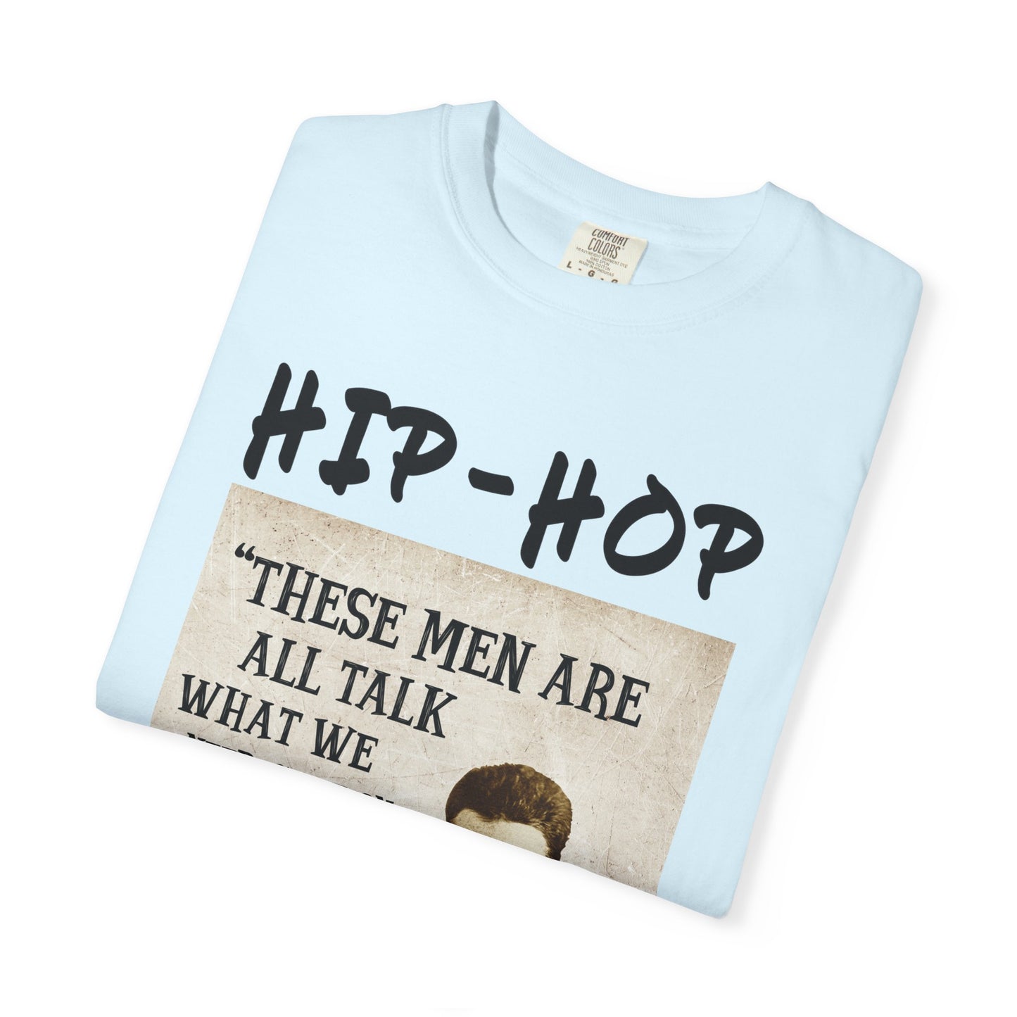 Hip-Hop Republicans T-Shirt — "These Men Are All Talk" John Brown Quote Graphic Tee