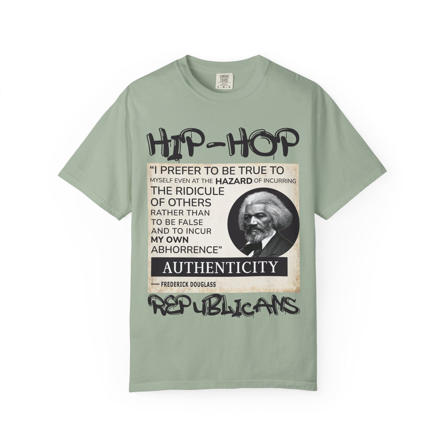 Hip-Hop Authenticity T-Shirt — Frederick Douglass Quote "I Prefer to Be True"