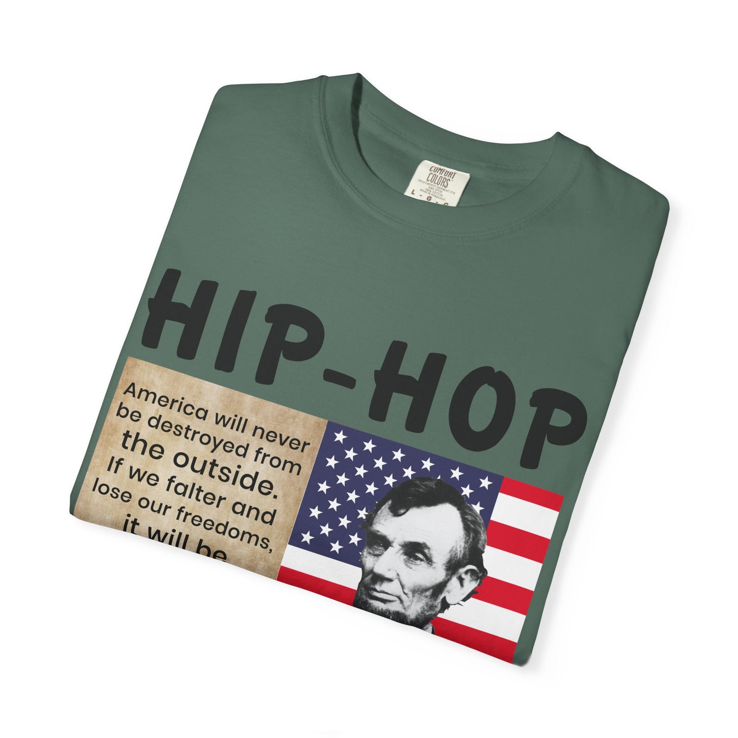 Hip-Hop Republicans T-Shirt — Lincoln Quote Patriotic Graphic Tee
