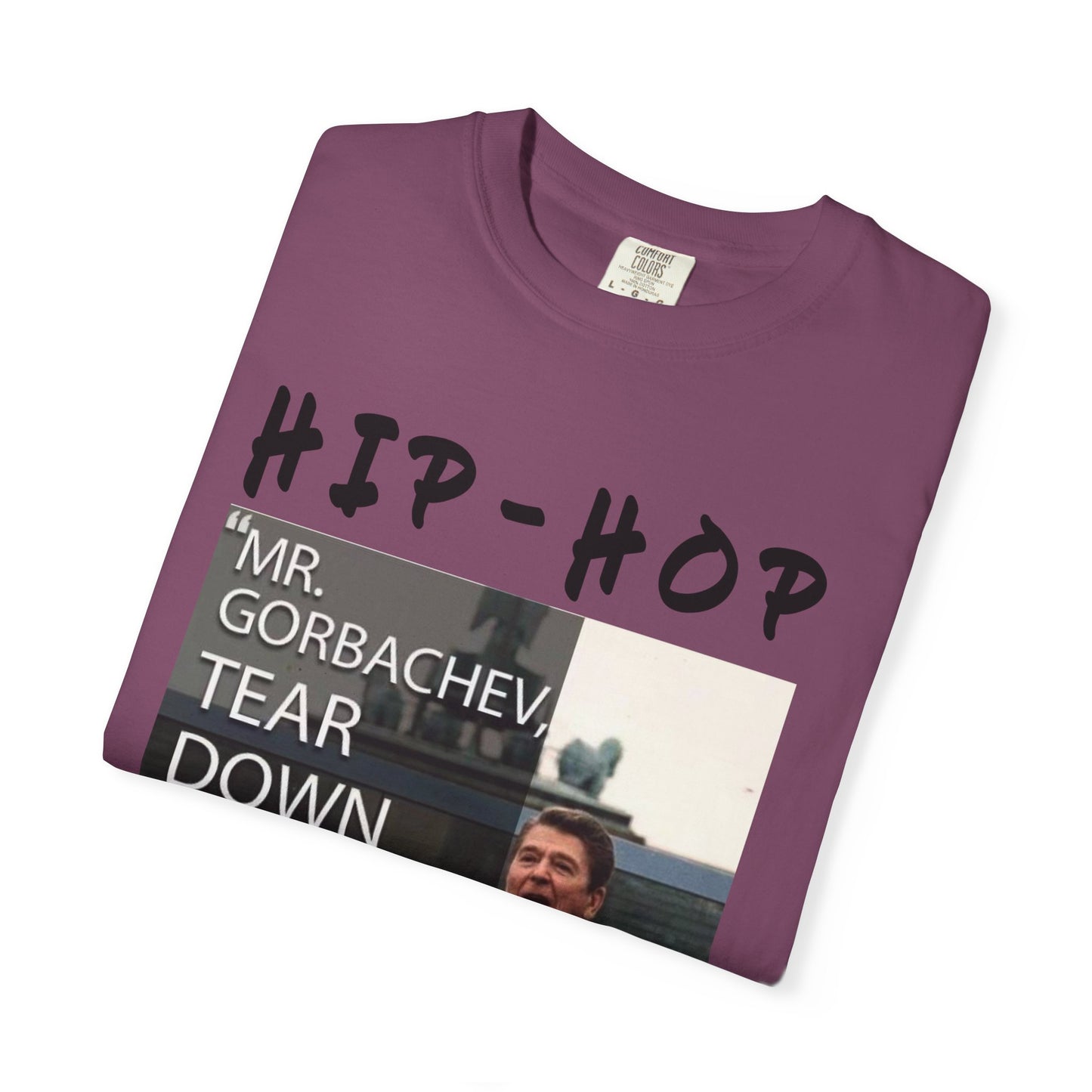Hip-Hop Republicans T-Shirt — "Mr. Gorbachev, Tear Down This Wall!" Reagan Photo Tee