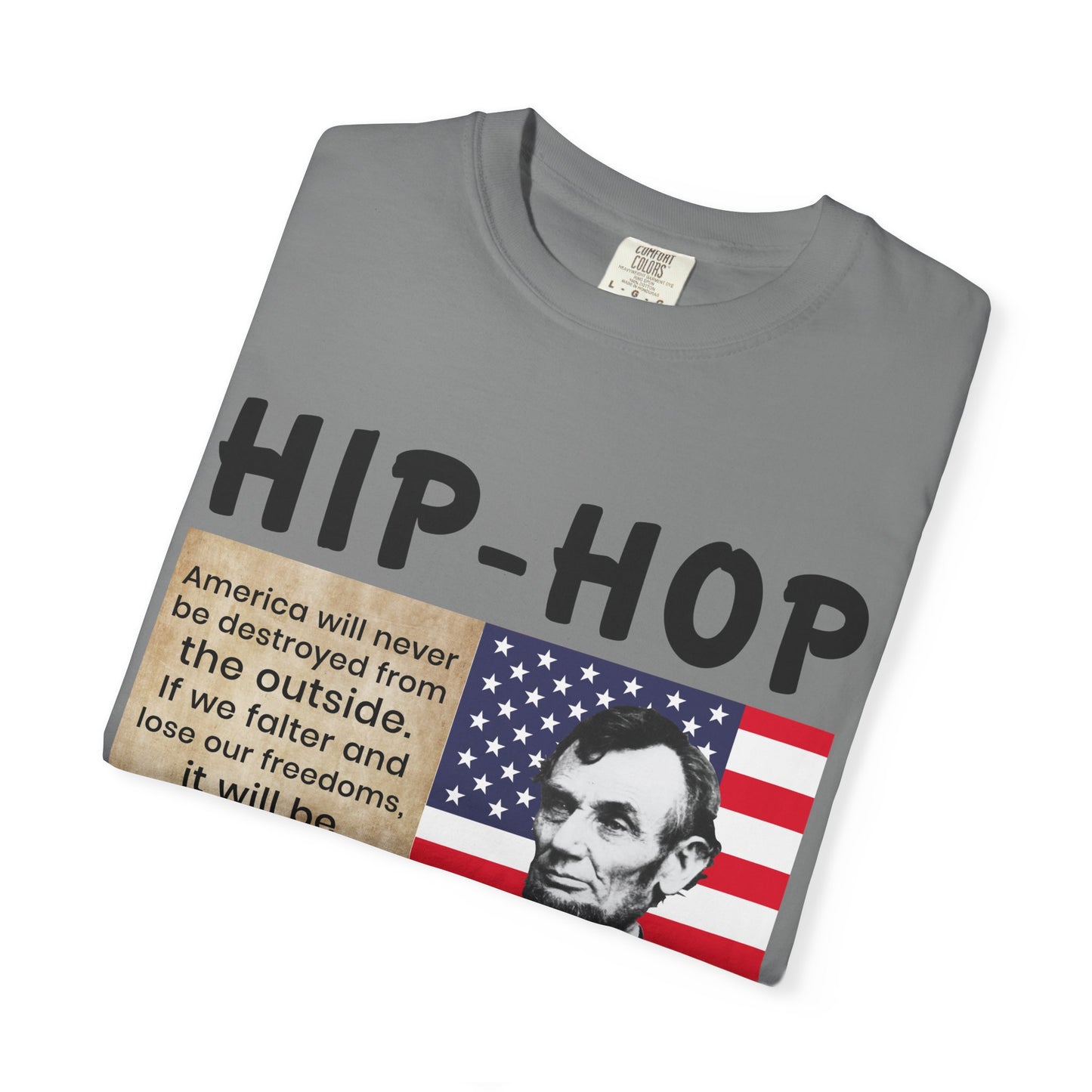 Hip-Hop Republicans T-Shirt — Lincoln Quote Patriotic Graphic Tee